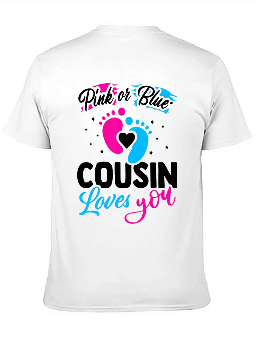 Pink Or Blue Cousin Loves You Baby Shower Gender R Unisex Casual T-Shirt – Clean Design For Daily Comfort