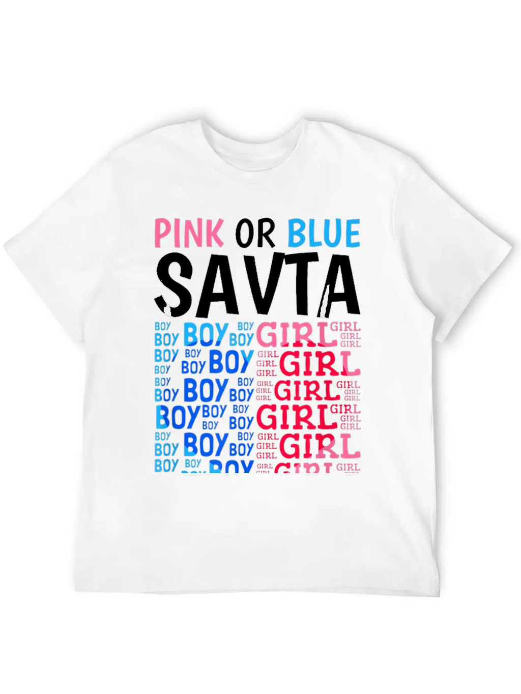 Pink Or Blue Savta Loves You Gender Reveal Baby Sh Stylish Everyday T-Shirt – Unisex Basic Cotton Tee