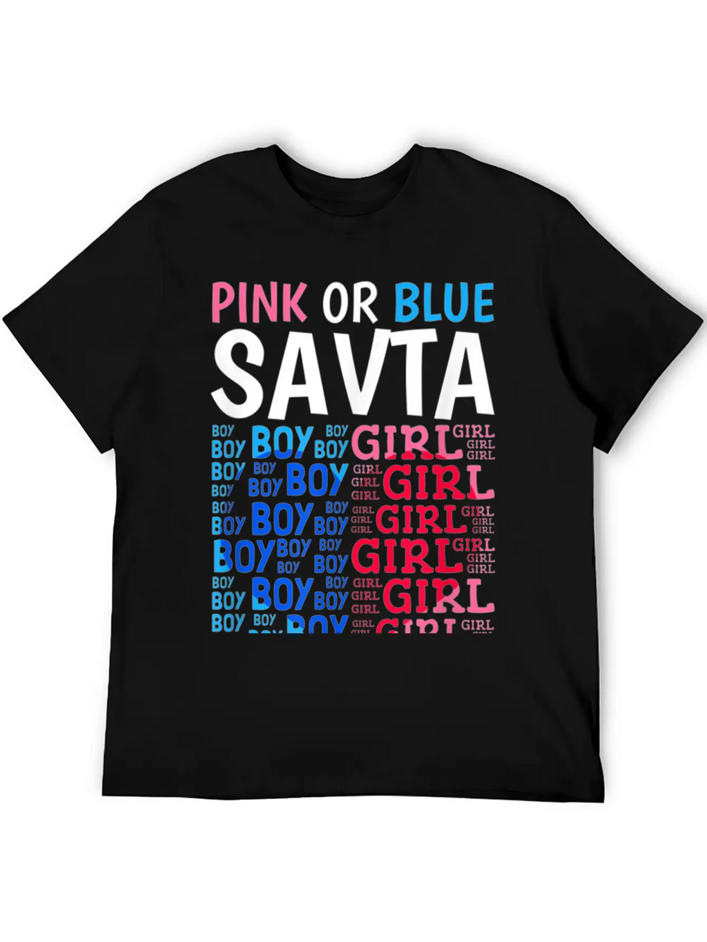 Pink Or Blue Savta Loves You Gender Reveal Baby Sh Stylish Everyday T-Shirt – Unisex Basic Cotton Tee