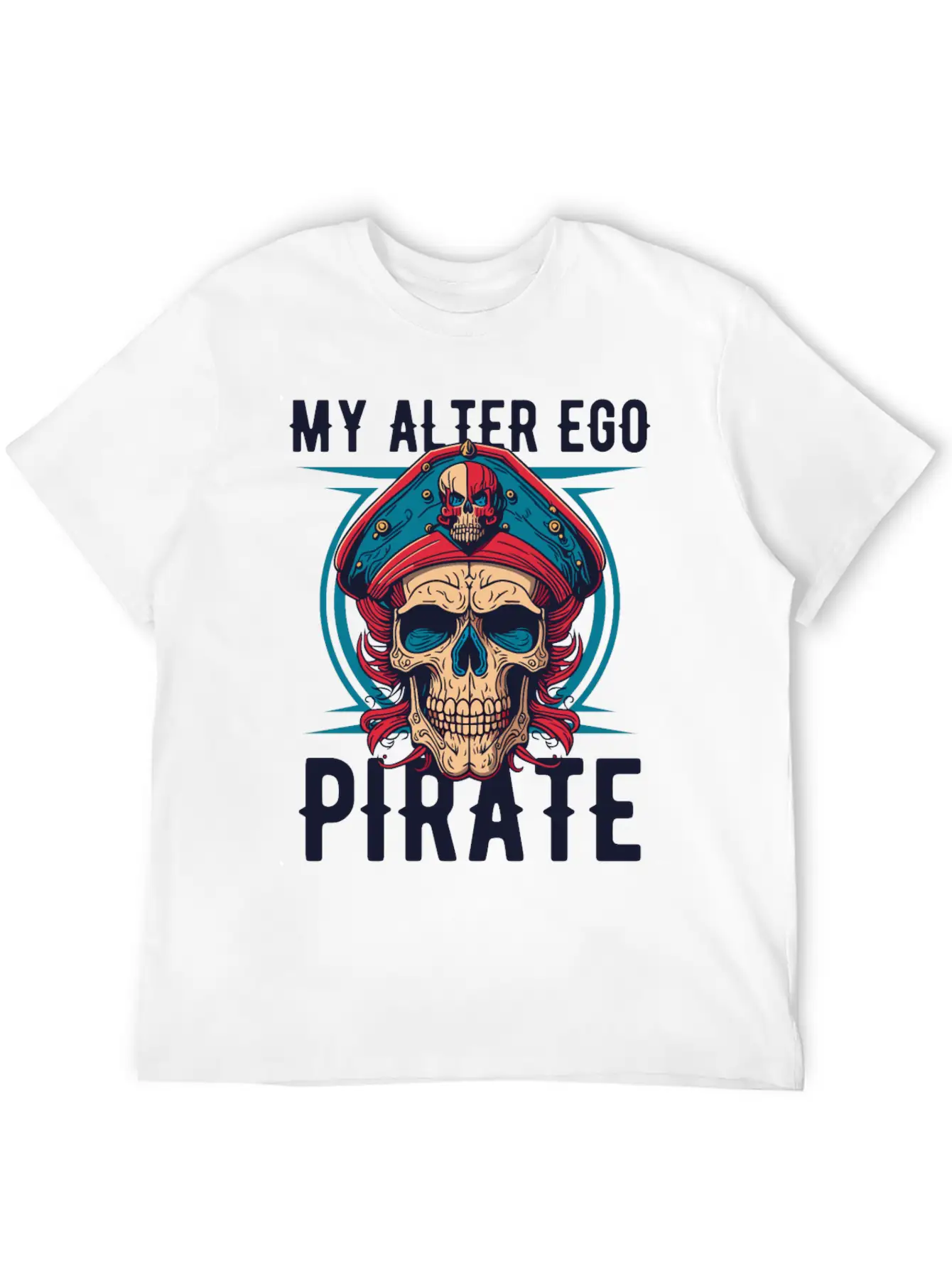 Pirate My Alter Ego Unisex Casual T-Shirt – Clean Design For Daily Comfort