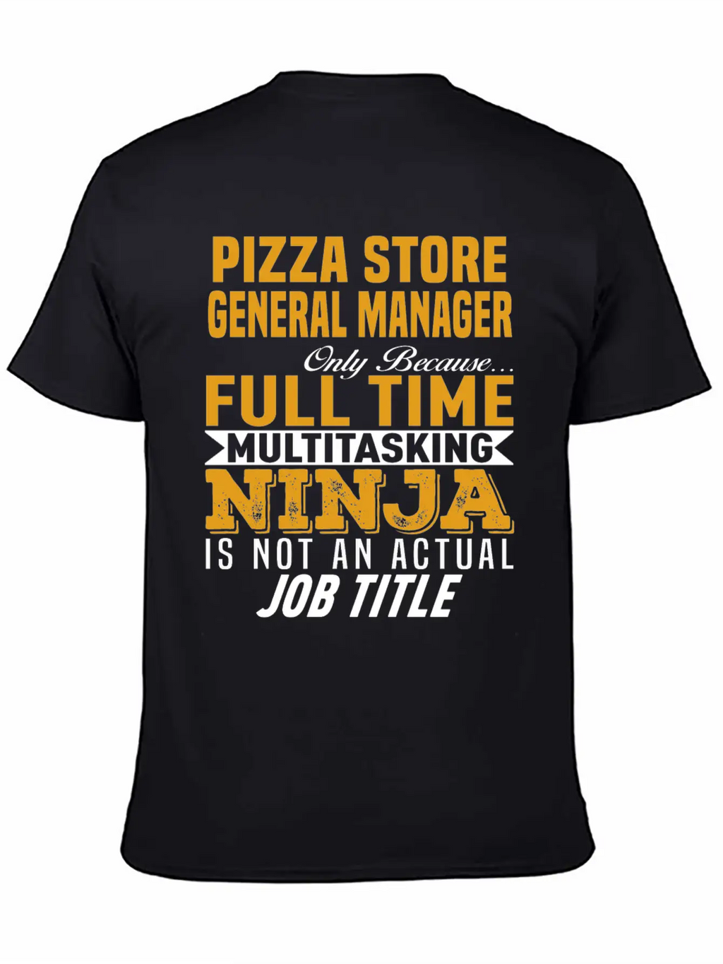 Pizza Store General Manager Unisex Casual T-Shirt – Clean Design For Daily Comfort