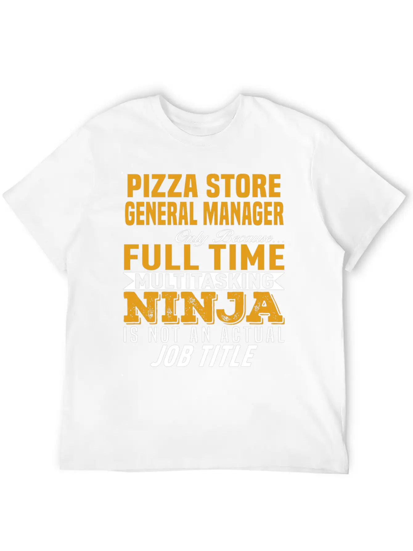 Pizza Store General Manager Unisex Casual T-Shirt – Clean Design For Daily Comfort