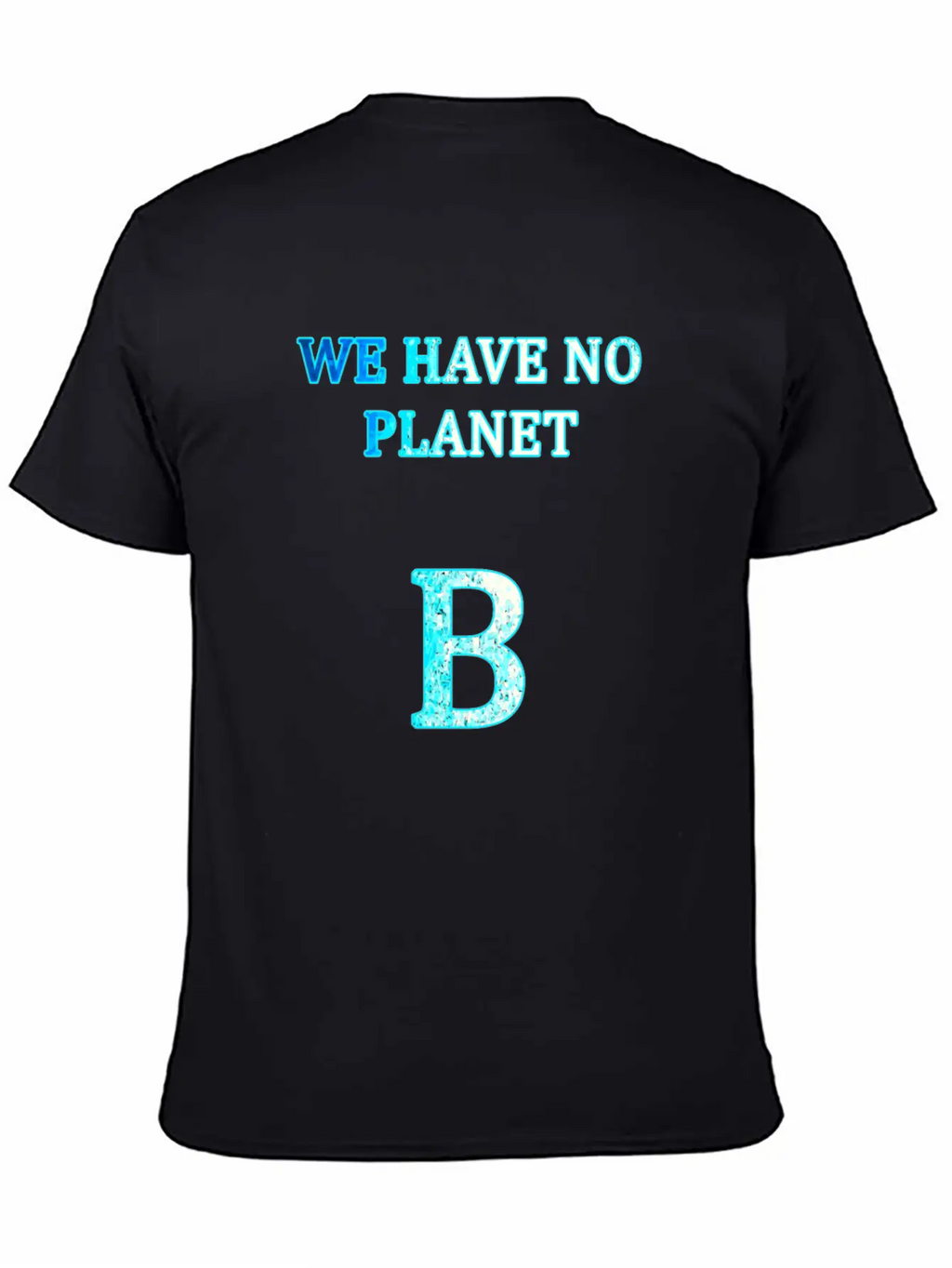 Planet B Unisex Short Sleeve Soft Cotton T-Shirt – Casual Everyday Wear
