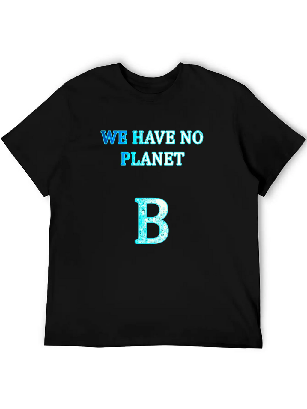 Planet B Unisex Short Sleeve Soft Cotton T-Shirt – Casual Everyday Wear