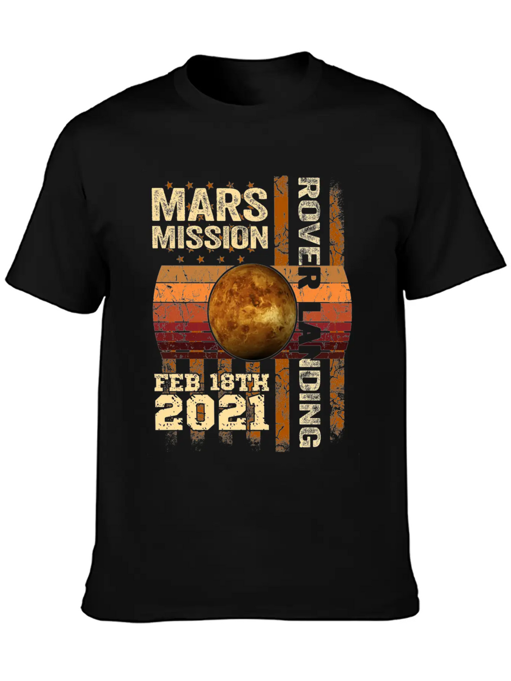 Planet Mars Mission Rover Landing 2021 Gift Essential Cotton Tee For Daily Outfits – Unisex Style