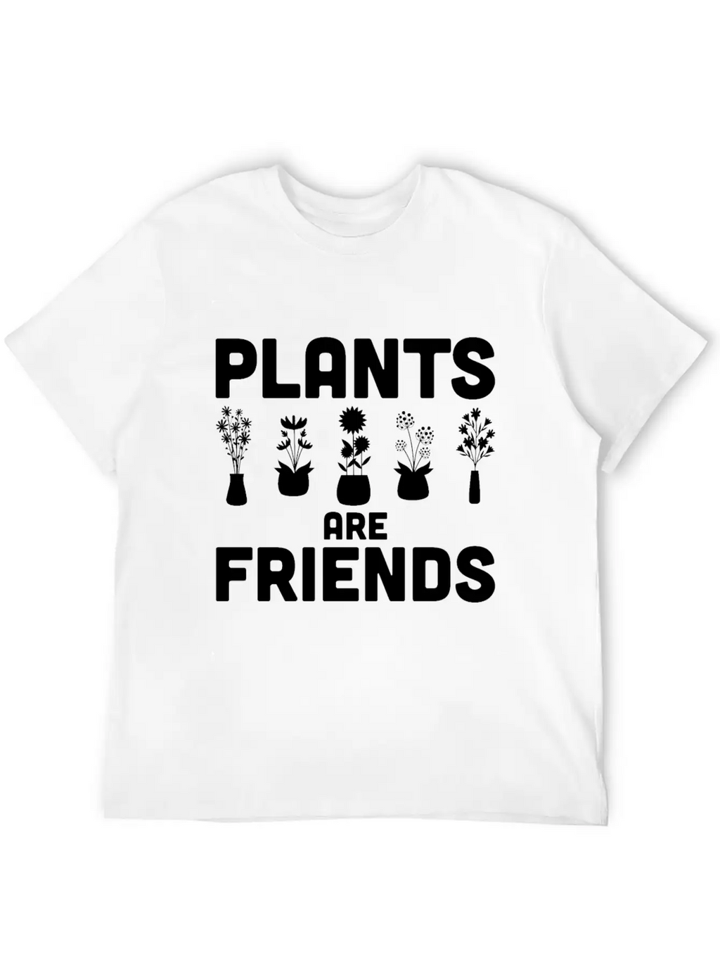 Plants Are Friends Unisex Short Sleeve Soft Cotton T-Shirt – Casual Everyday Wear