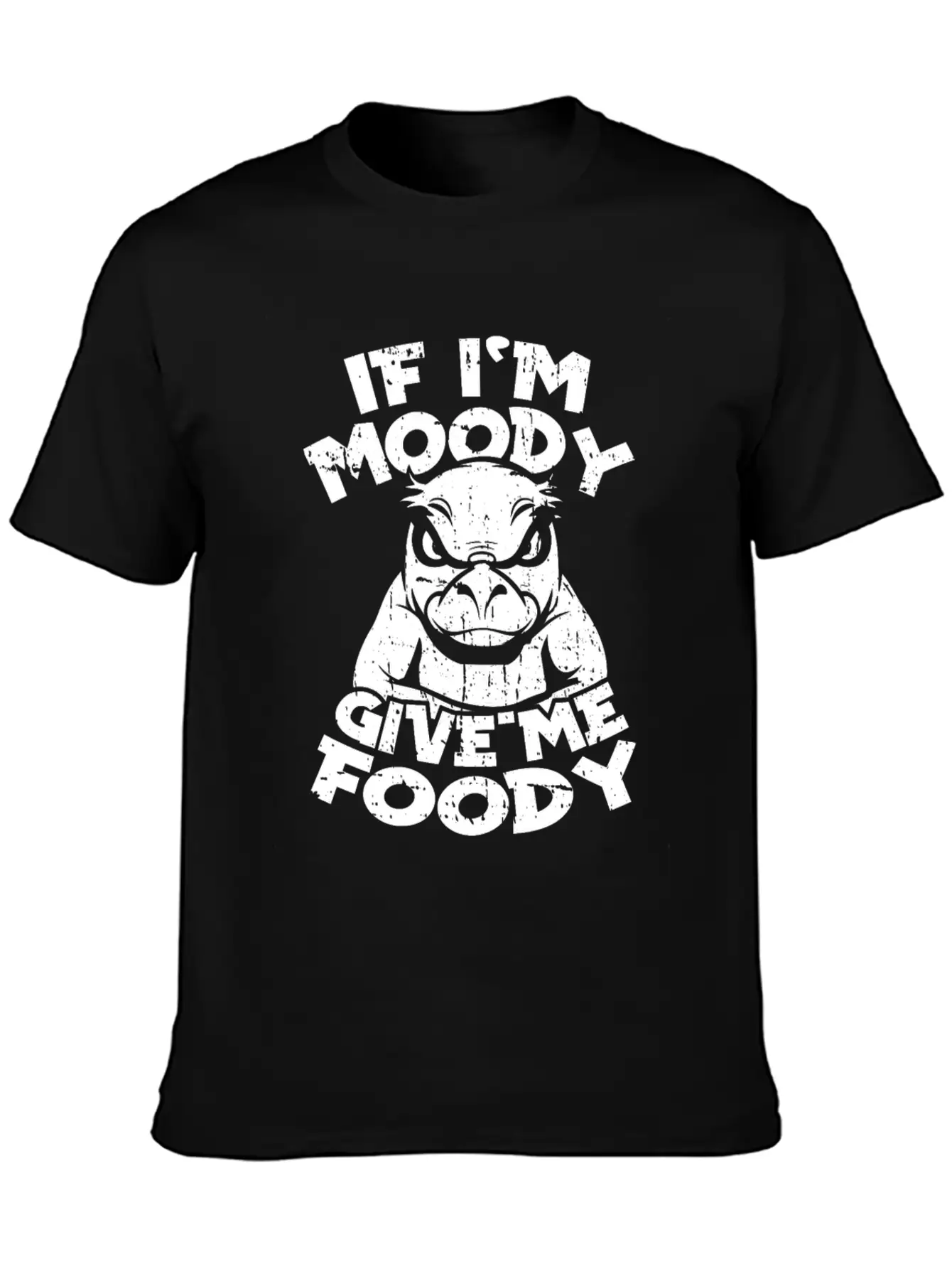 Platypus Funny If Im Moody Give Me Foody Unisex Short Sleeve Soft Cotton T-Shirt – Casual Everyday Wear