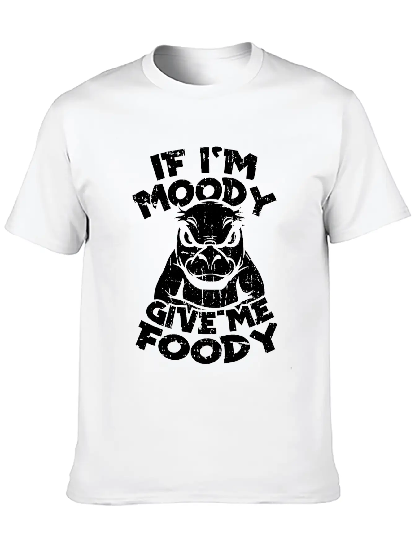 Platypus Funny If Im Moody Give Me Foody Unisex Short Sleeve Soft Cotton T-Shirt – Casual Everyday Wear