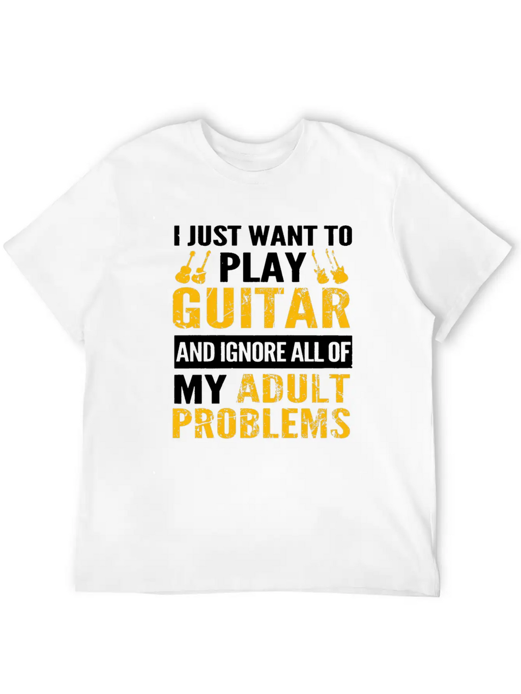 Play Guitar - Ignore All Of My Adult Problems Classic Fit Graphic Tee For Daily Comfort – Unisex Cotton Shirt