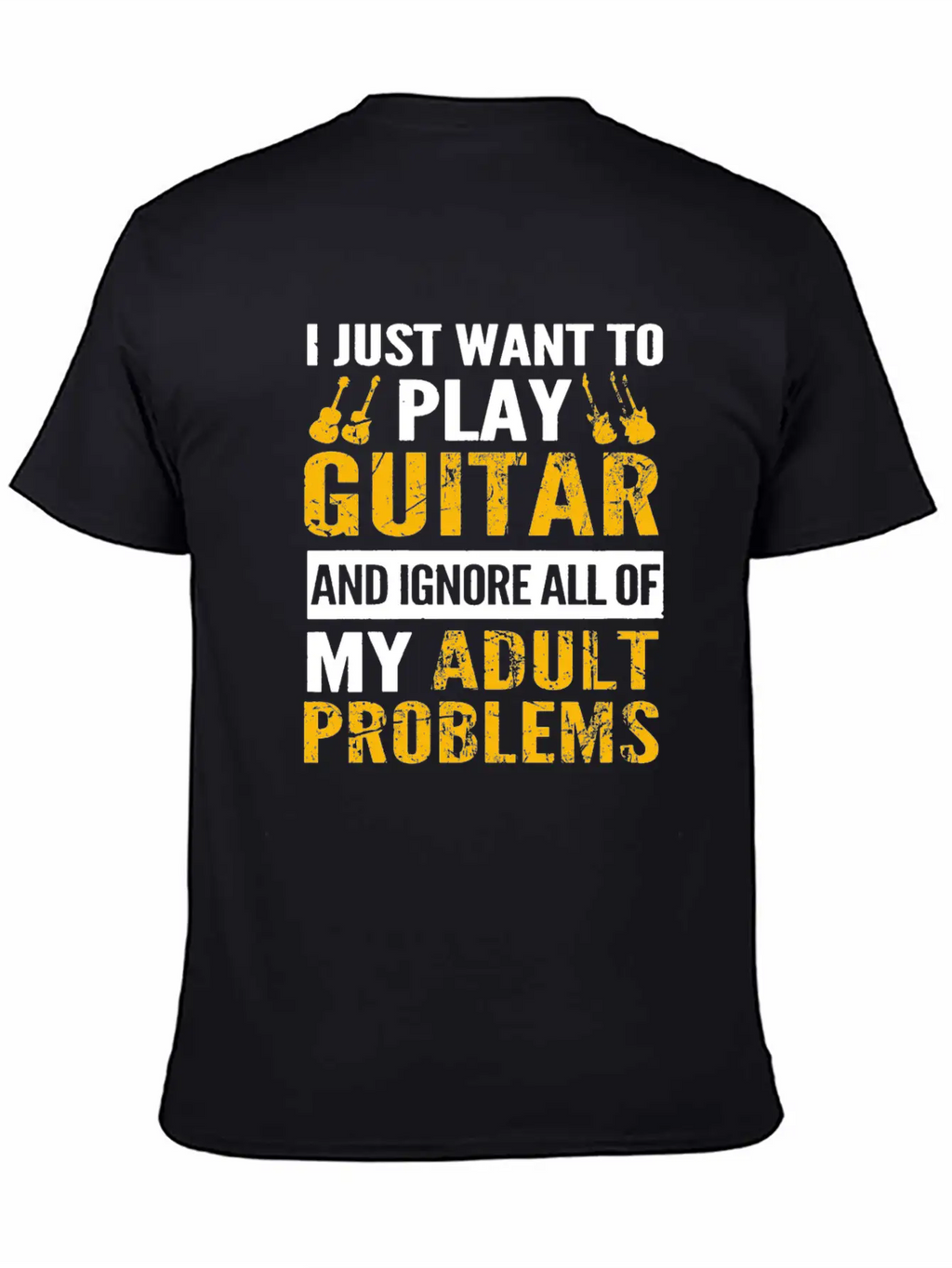 Play Guitar - Ignore All Of My Adult Problems Classic Fit Graphic Tee For Daily Comfort – Unisex Cotton Shirt
