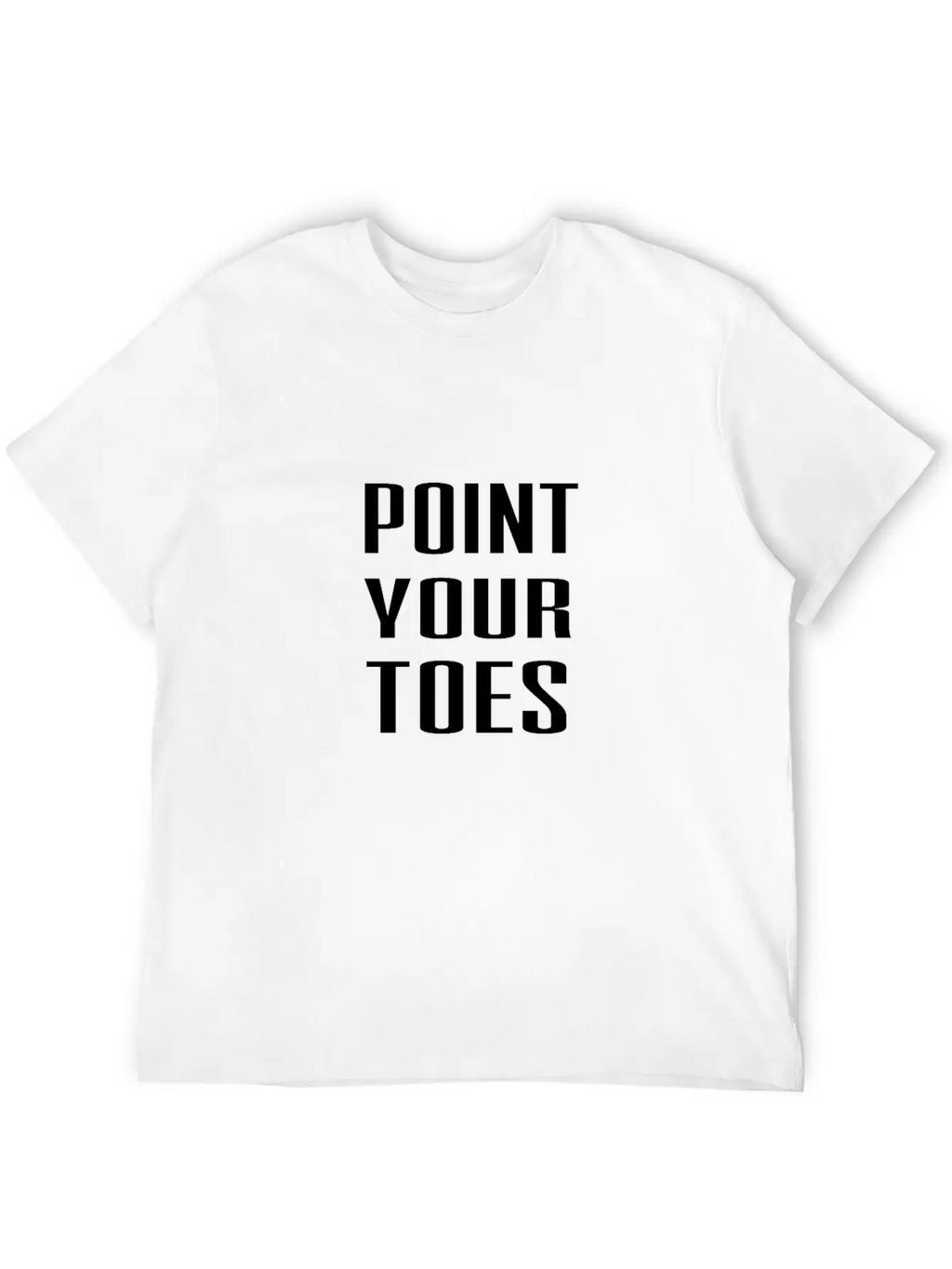 Point Your Toes T Shirt Unisex Short Sleeve Soft Cotton T-Shirt – Casual Everyday Wear