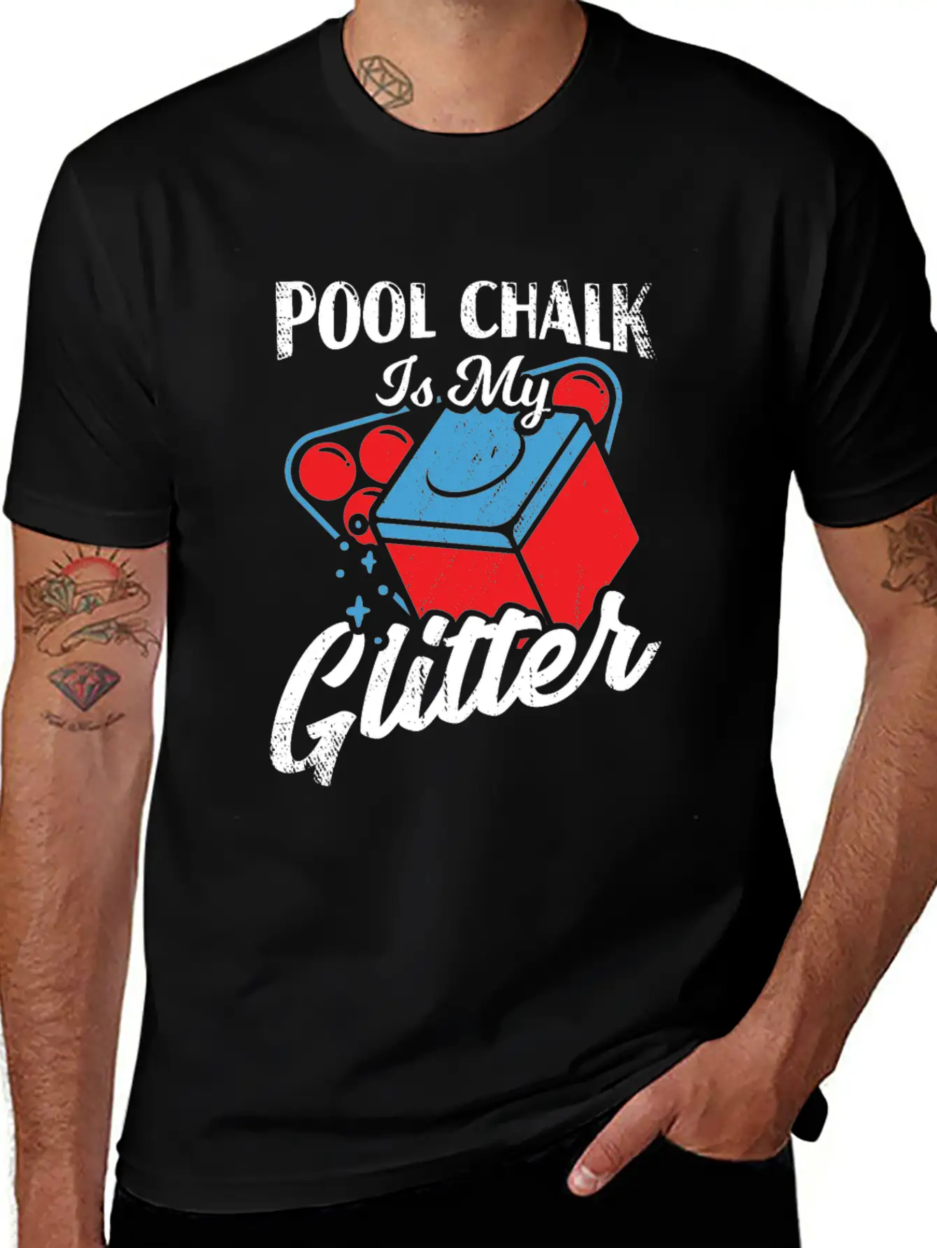 Pool Chalk Is My Glitter Billiard Player Gift Unisex Short Sleeve Soft Cotton T-Shirt – Casual Everyday Wear