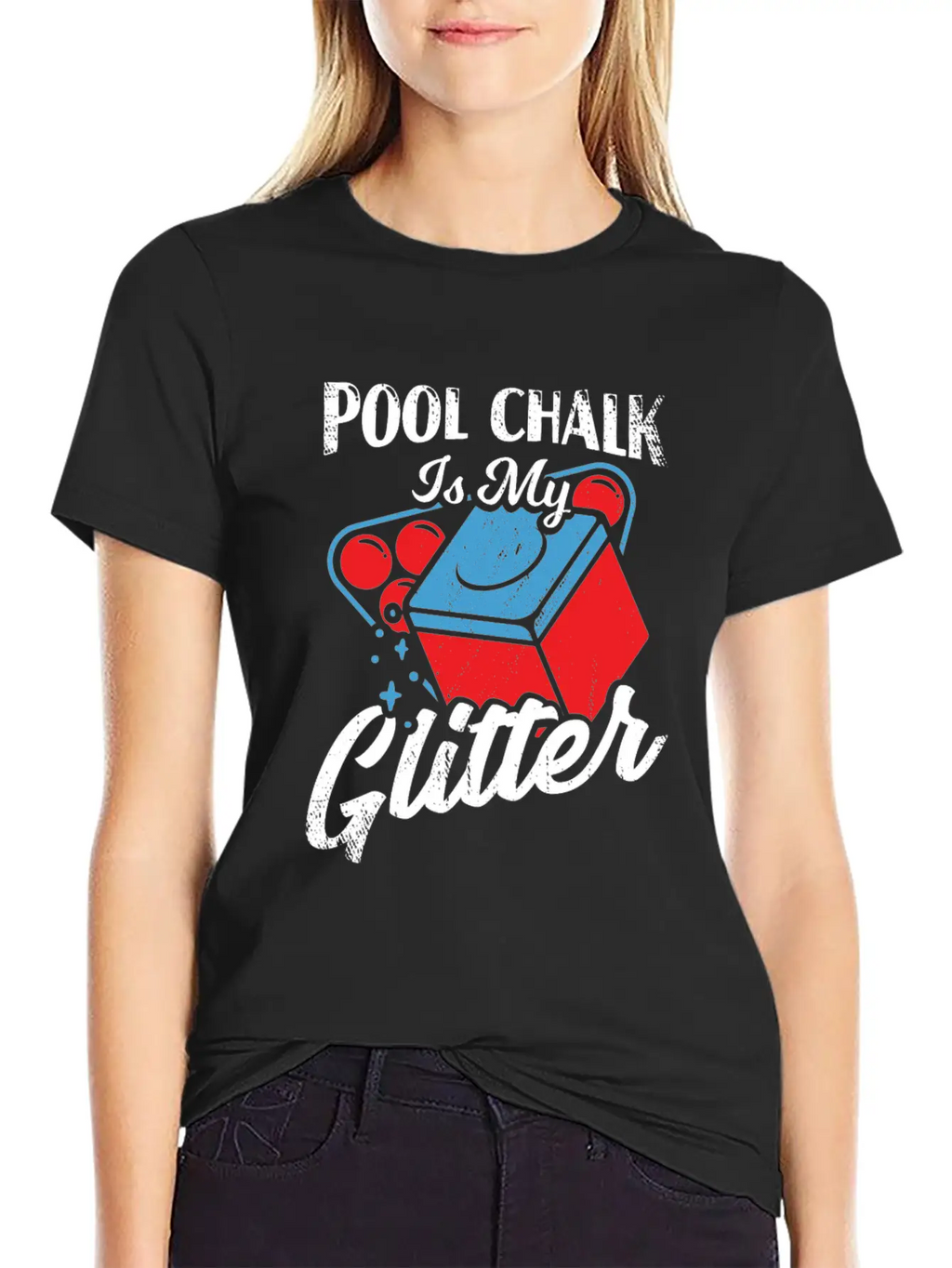 Pool Chalk Is My Glitter Billiard Player Gift Unisex Short Sleeve Soft Cotton T-Shirt – Casual Everyday Wear