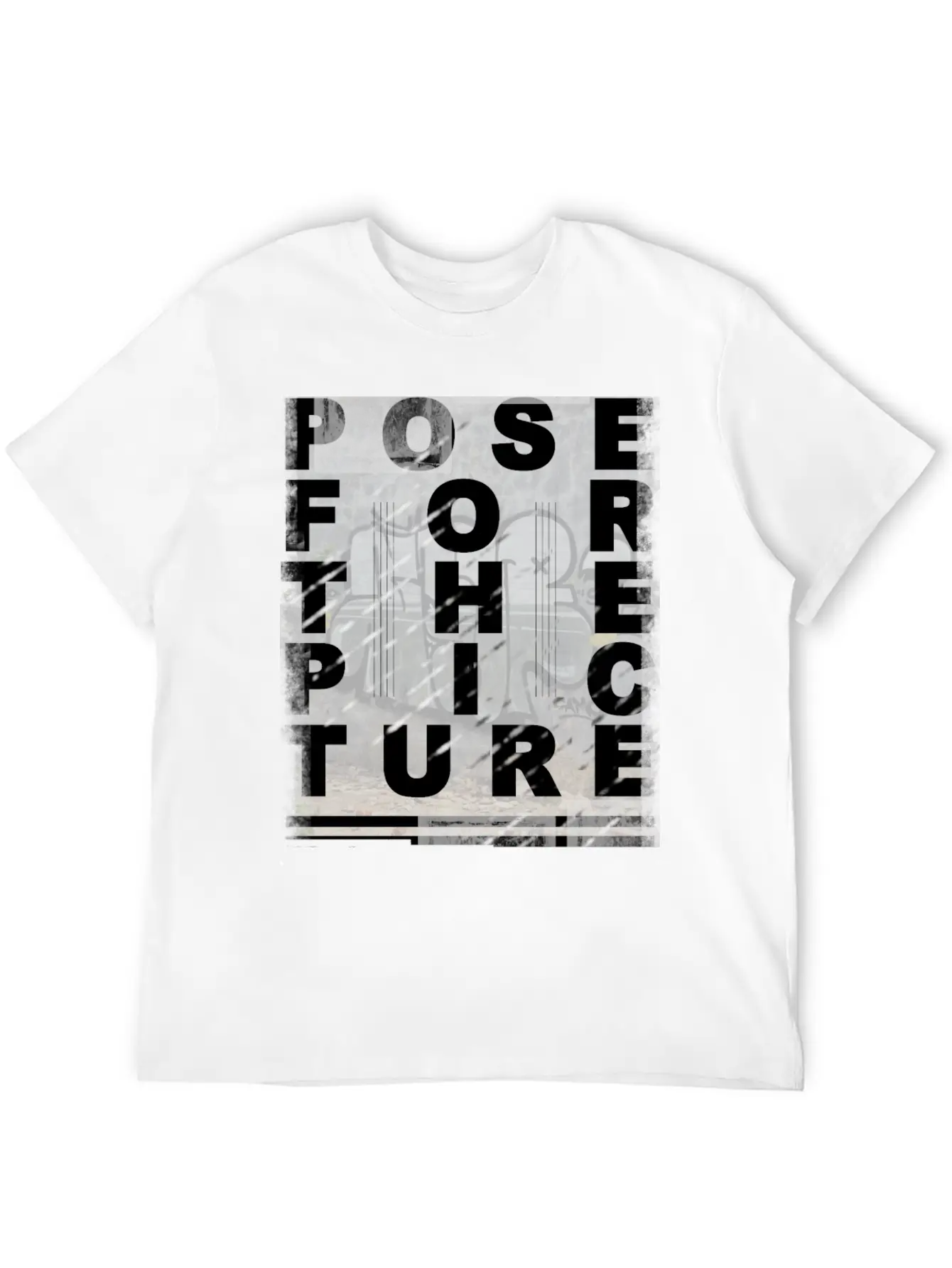 Pose ForThe Picture Stylish Everyday T-Shirt – Unisex Basic Cotton Tee