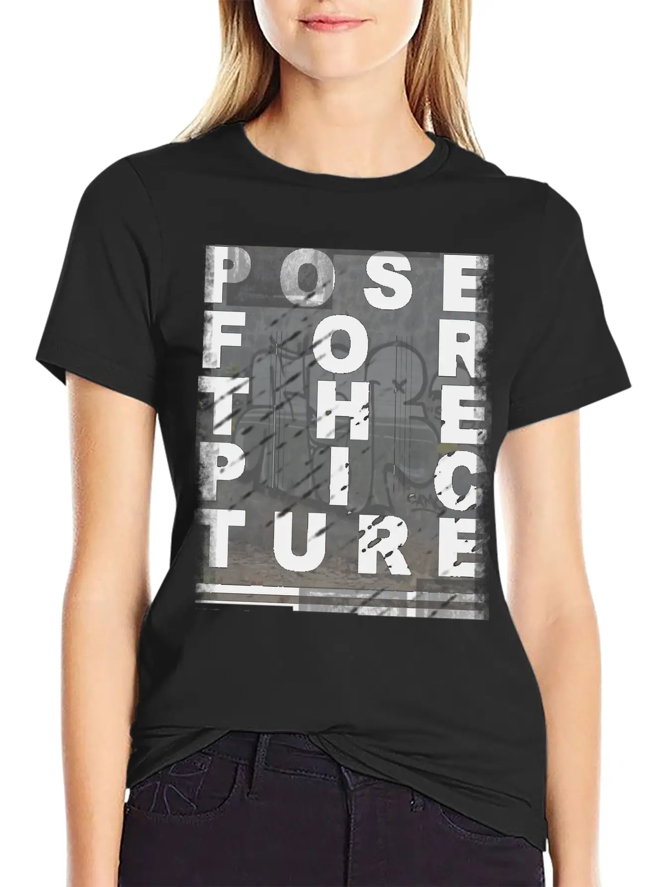 Pose ForThe Picture Stylish Everyday T-Shirt – Unisex Basic Cotton Tee