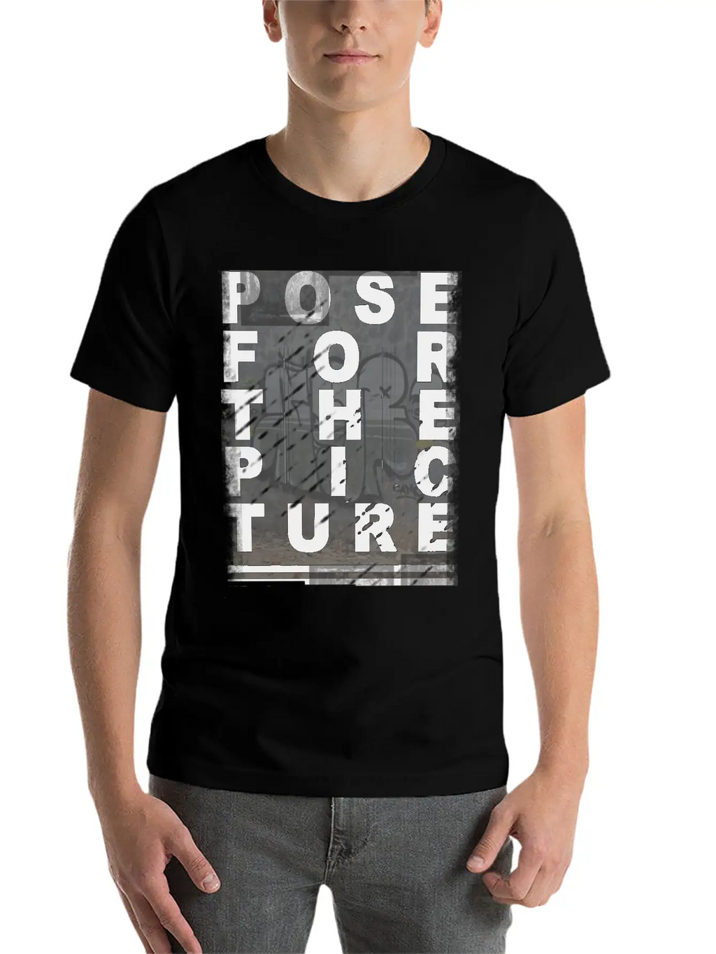 Pose ForThe Picture Stylish Everyday T-Shirt – Unisex Basic Cotton Tee