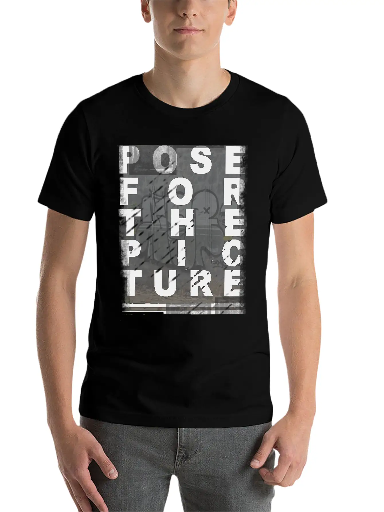 Pose ForThe Picture Stylish Everyday T-Shirt – Unisex Basic Cotton Tee