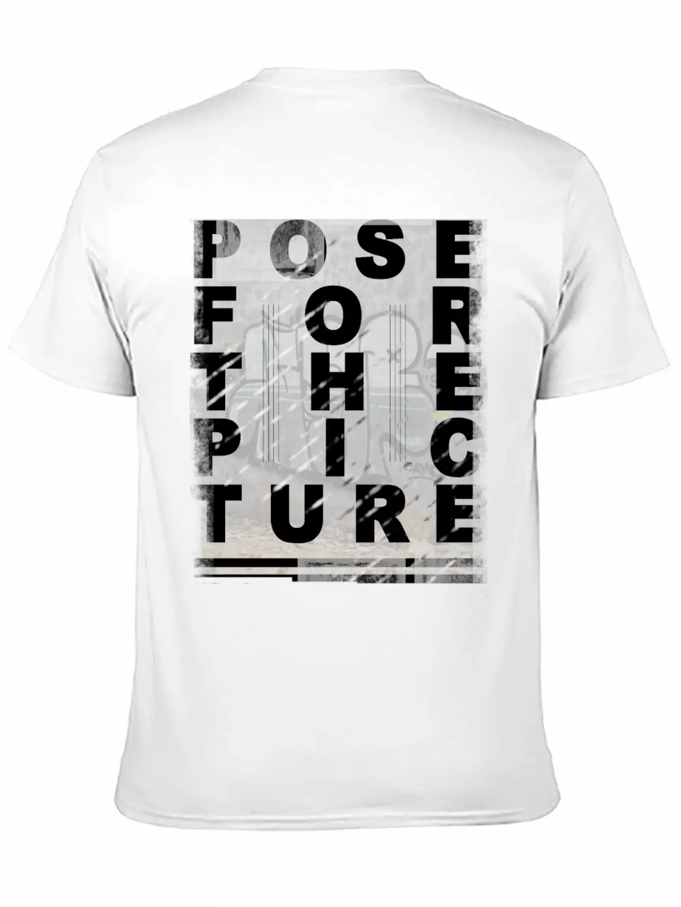 Pose ForThe Picture Stylish Everyday T-Shirt – Unisex Basic Cotton Tee