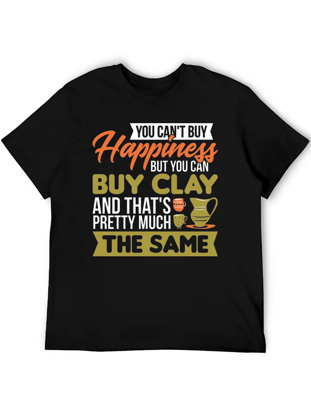 Potters Mud Clay Ceramics Artist Pottery Unisex Casual T-Shirt – Clean Design For Daily Comfort