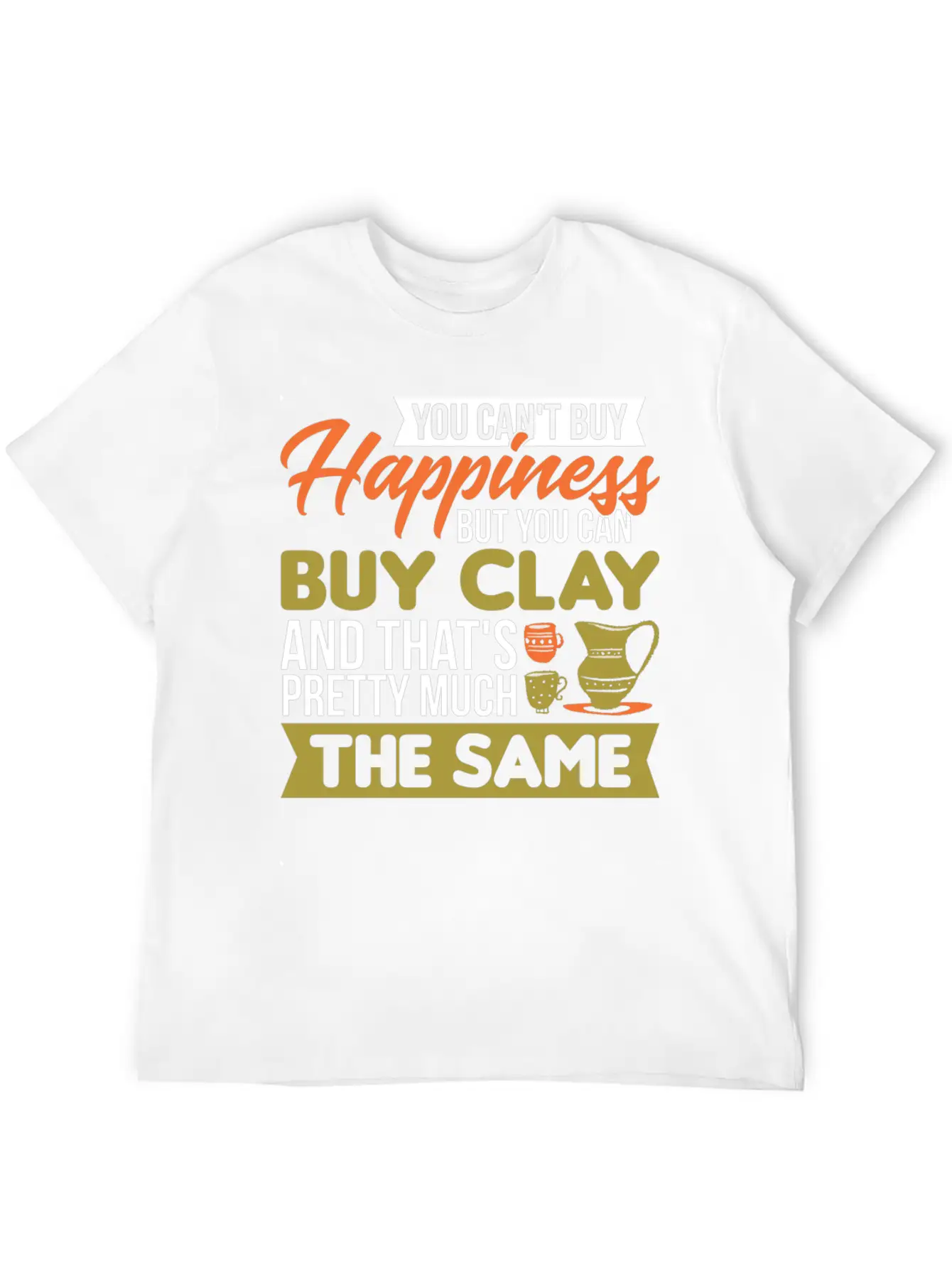 Potters Mud Clay Ceramics Artist Pottery Unisex Casual T-Shirt – Clean Design For Daily Comfort
