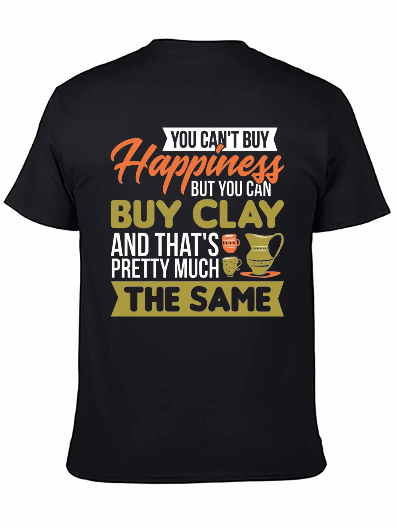 Potters Mud Clay Ceramics Artist Pottery Unisex Casual T-Shirt – Clean Design For Daily Comfort