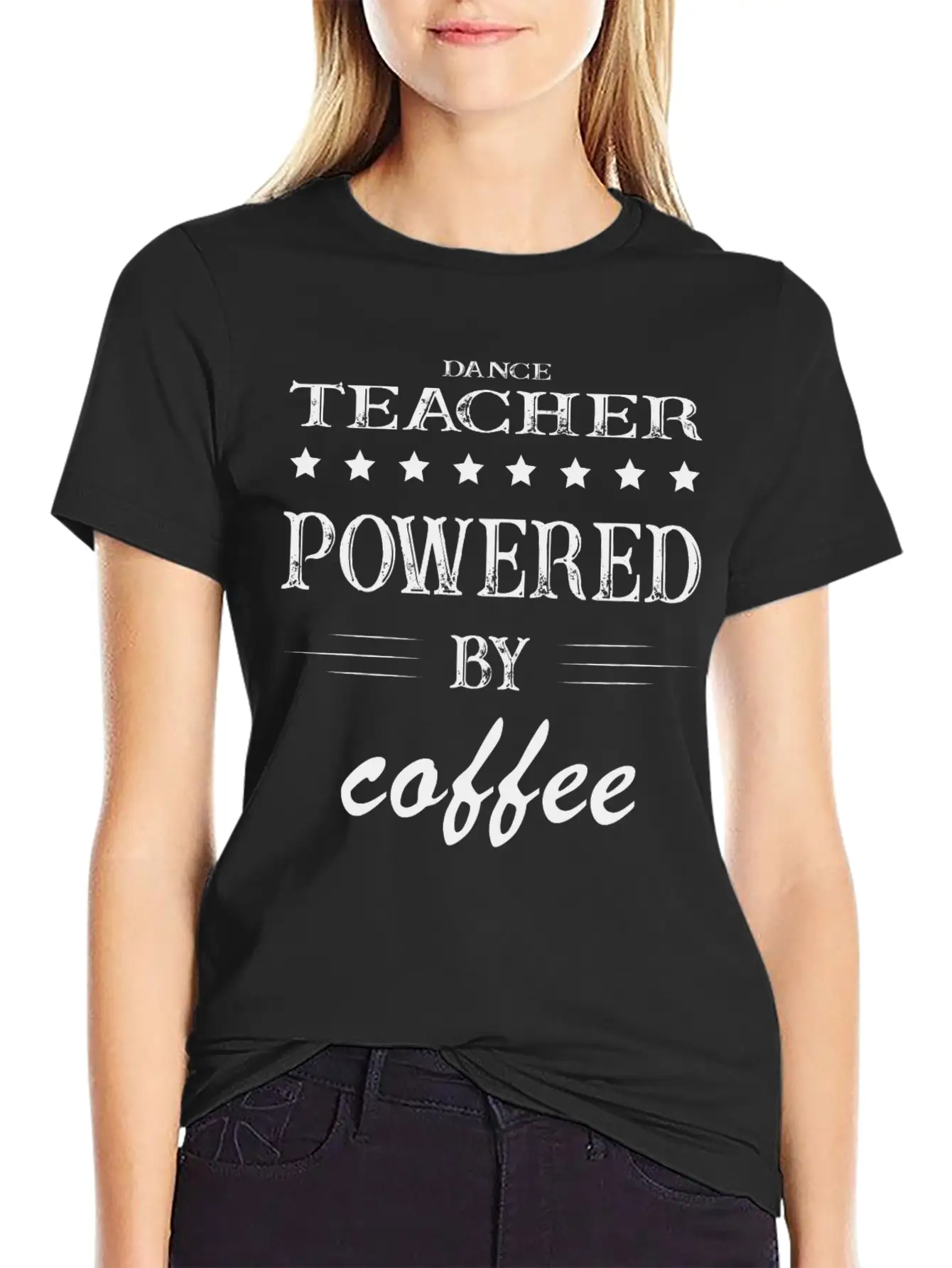 Powered By Coffee, Coffee, Dance Teacher, Instruct Unisex Short Sleeve Soft Cotton T-Shirt – Casual Everyday Wear