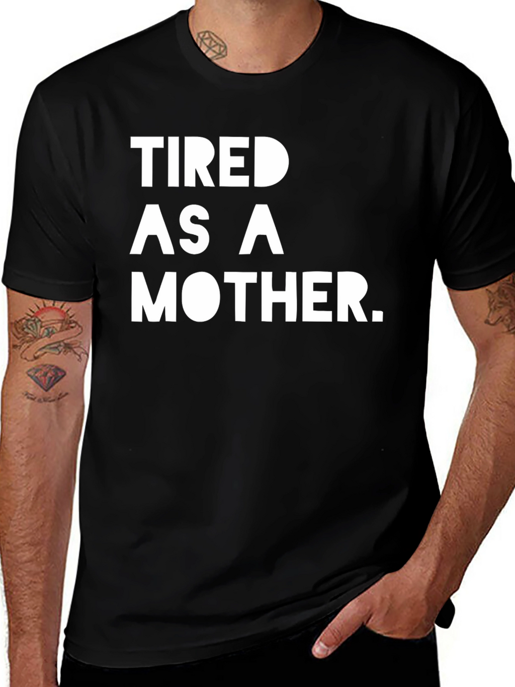 Tired as a Mother T-Shirt - Black