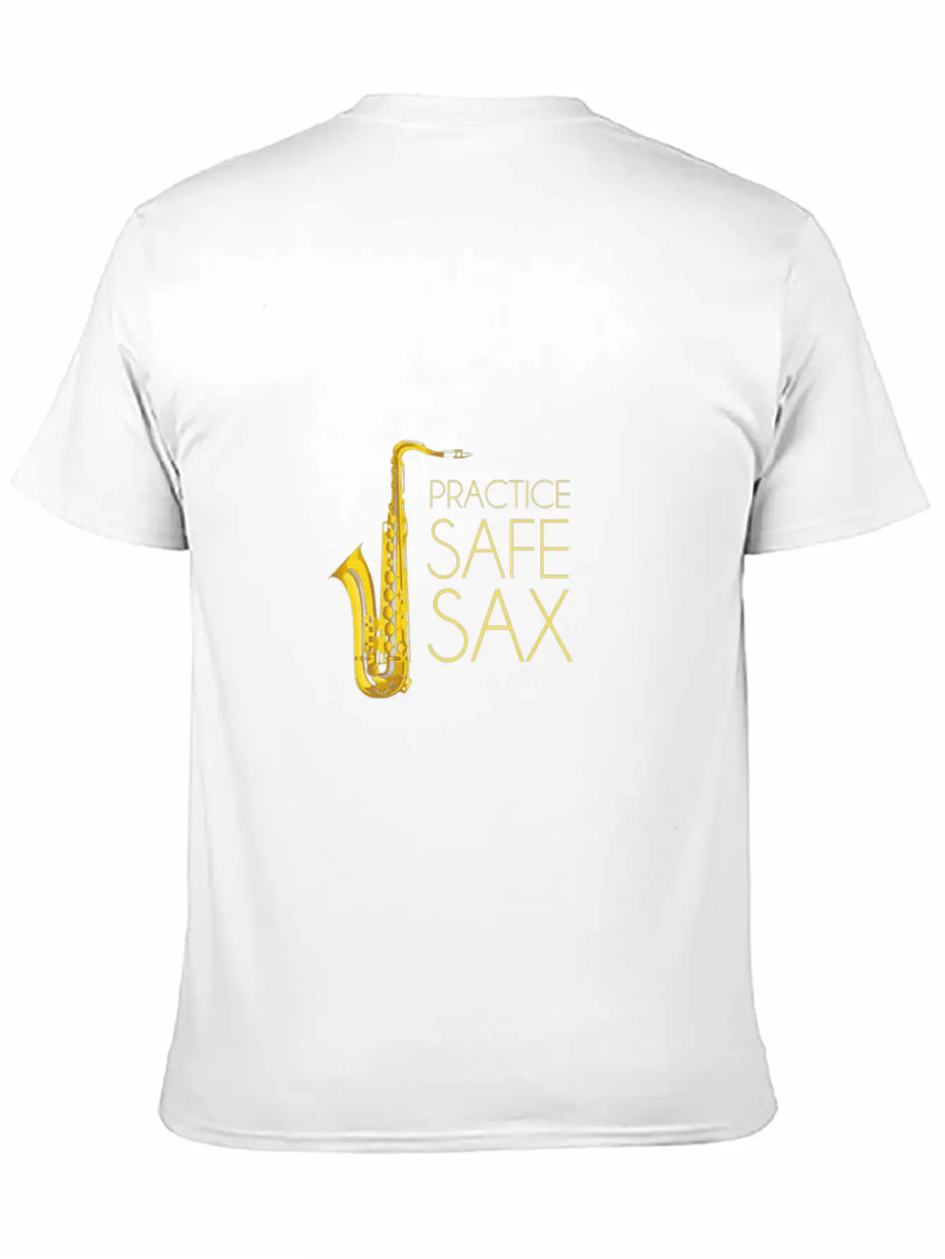 Practice Safe Sax Casual Graphic T-Shirt – Simple And Comfortable Daily Wear