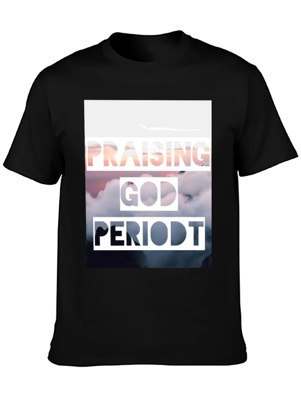 Praising God Periodt Sky Unisex Short Sleeve Soft Cotton T-Shirt – Casual Everyday Wear
