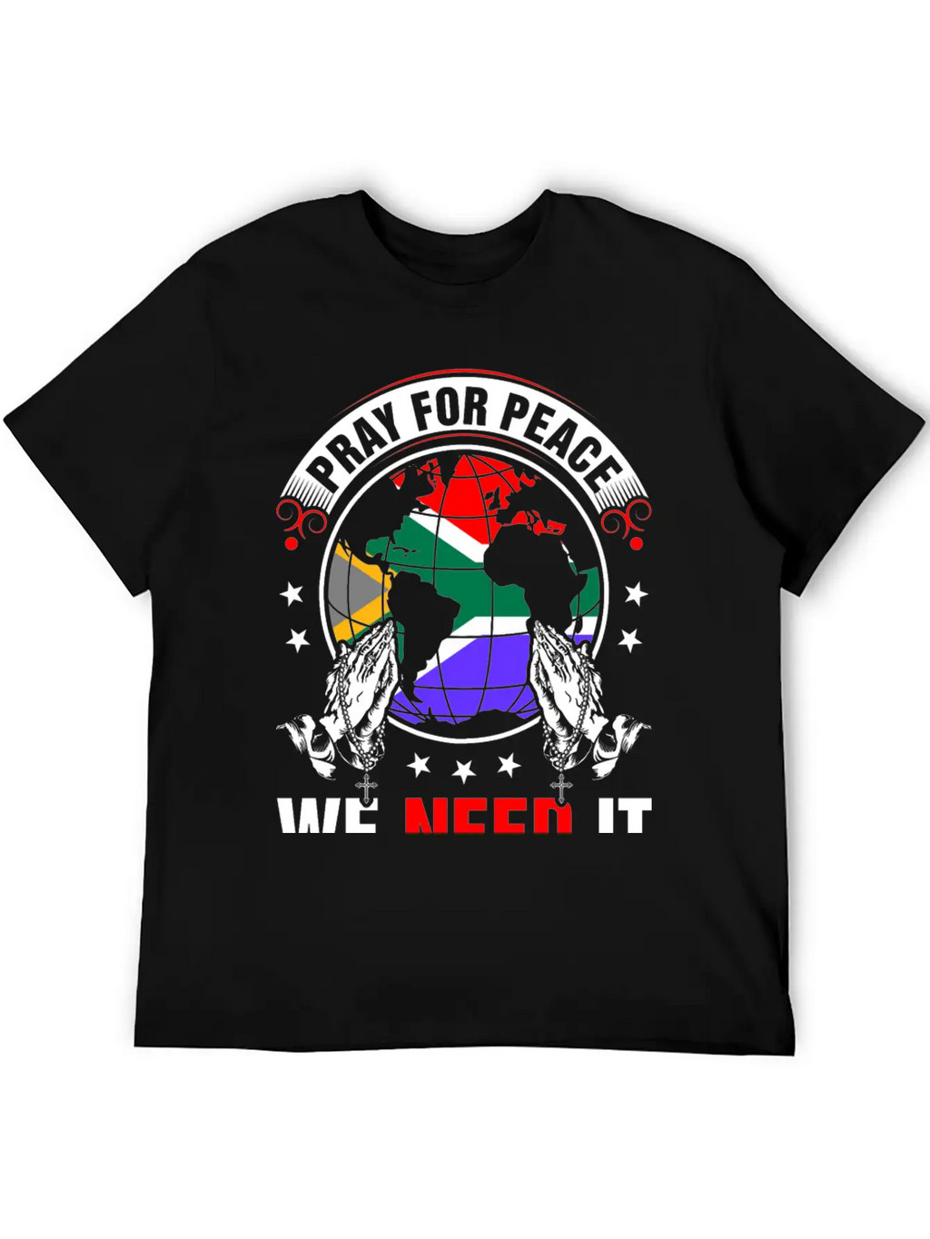 Pray For Peace South African We Need It Tshirt Breathable Soft Cotton T-Shirt – Timeless Casual Look