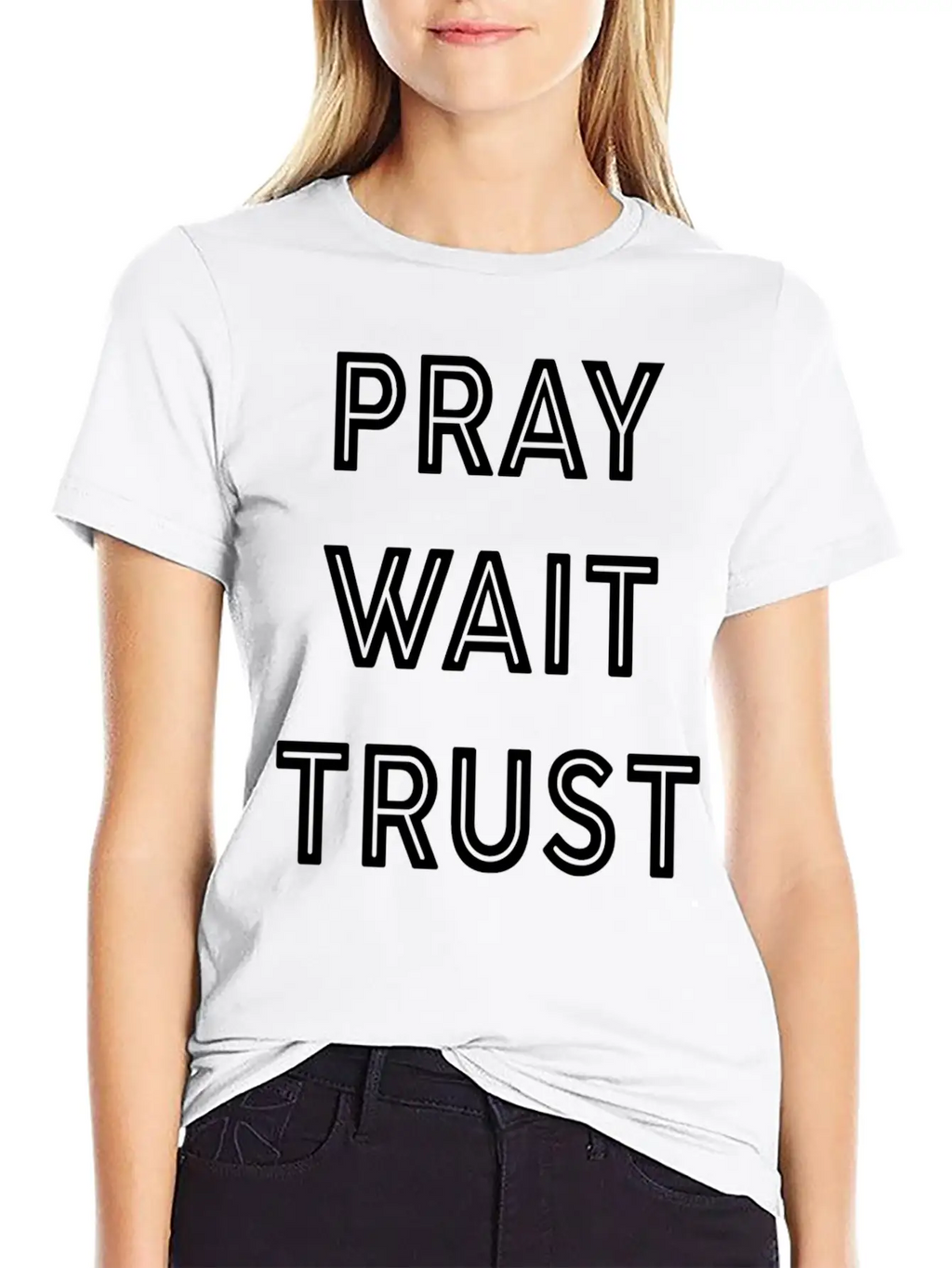 Pray Wait Trust Breathable Soft Cotton T-Shirt – Timeless Casual Look