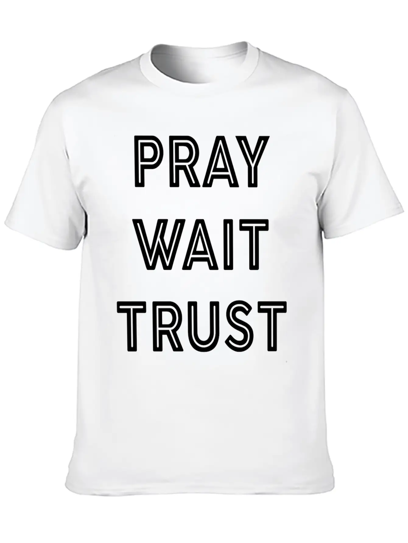 Pray Wait Trust Breathable Soft Cotton T-Shirt – Timeless Casual Look