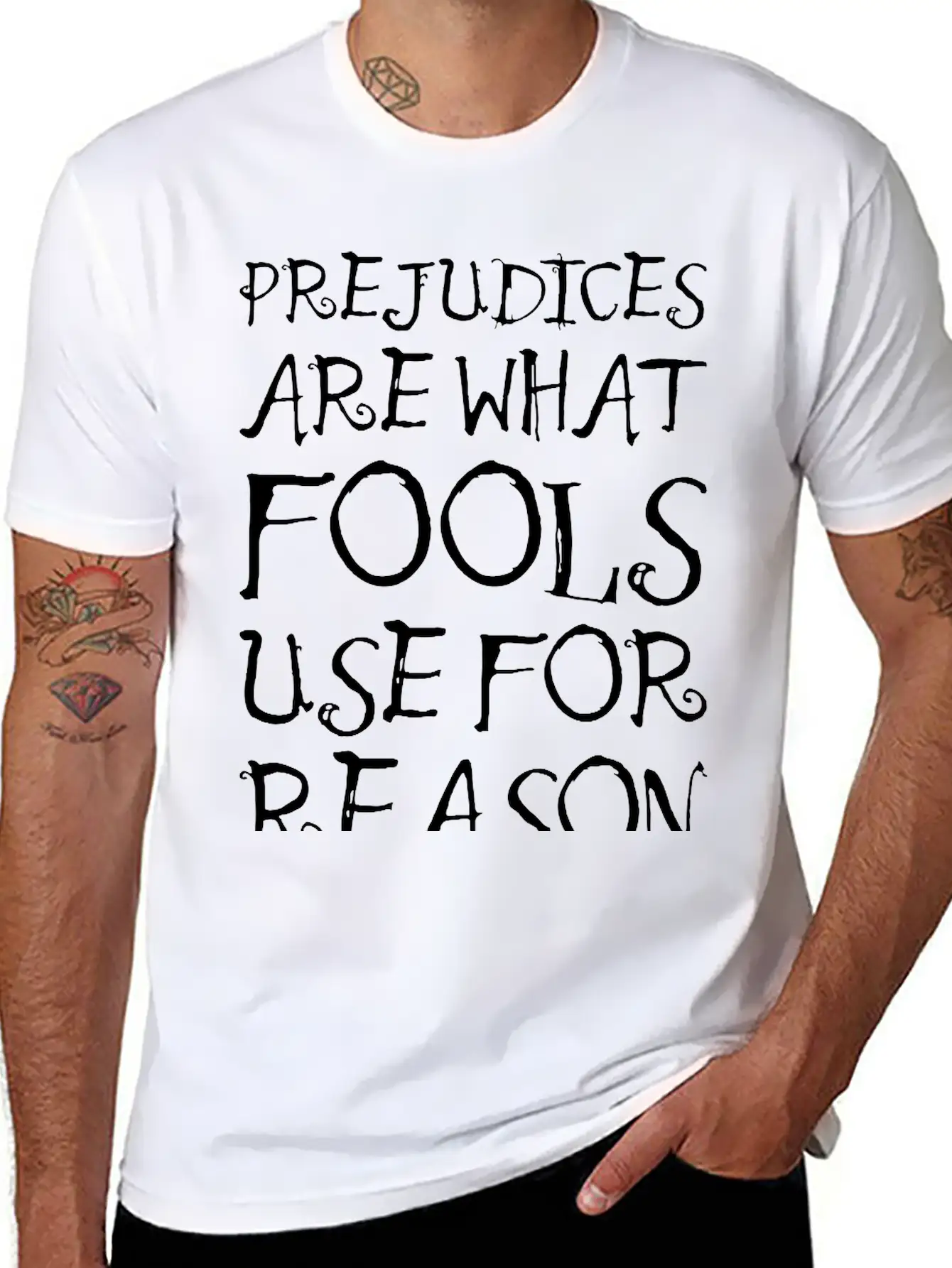 Prejudices Are What Fools Use For Reason Unisex Casual T-Shirt – Clean Design For Daily Comfort