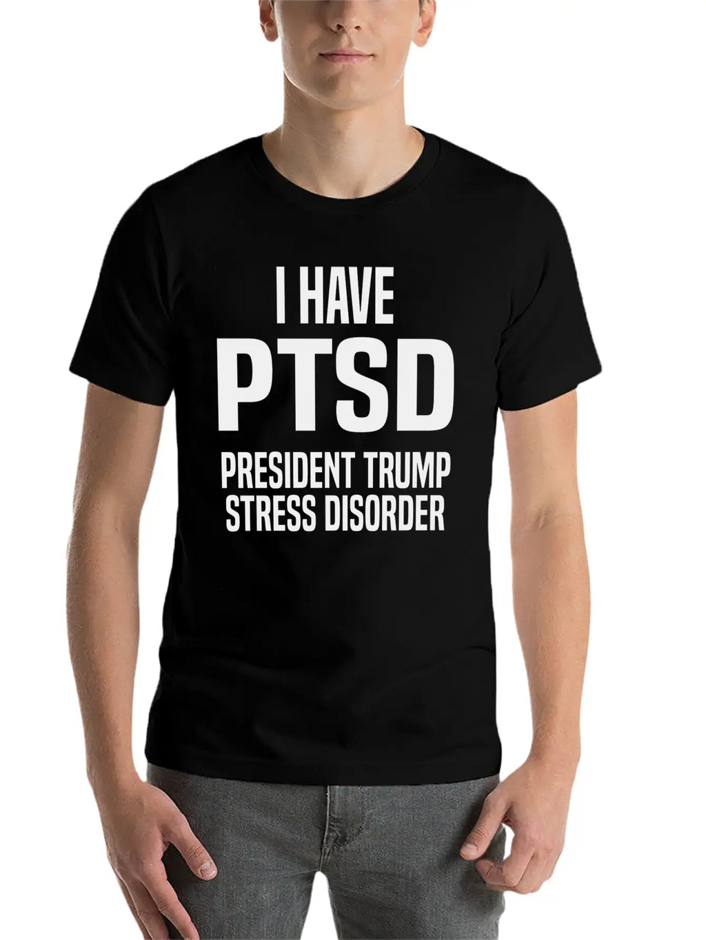 President Trump Stress Disorder Slogan Unisex Casual T-Shirt – Clean Design For Daily Comfort