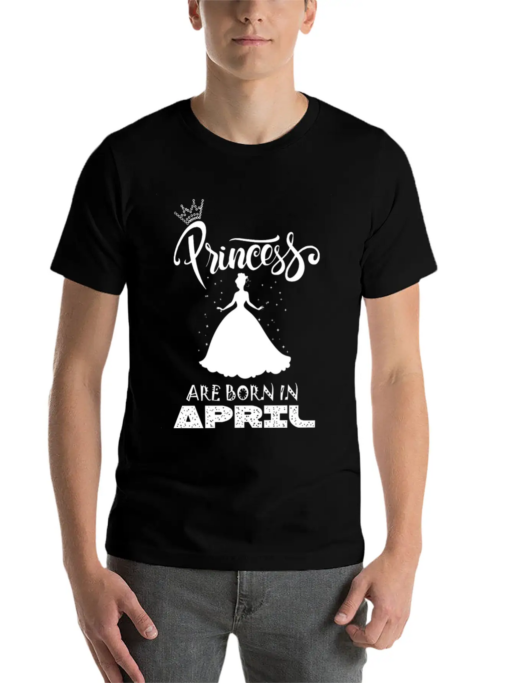 Princess Are Born In APRIL Breathable Soft Cotton T-Shirt – Timeless Casual Look