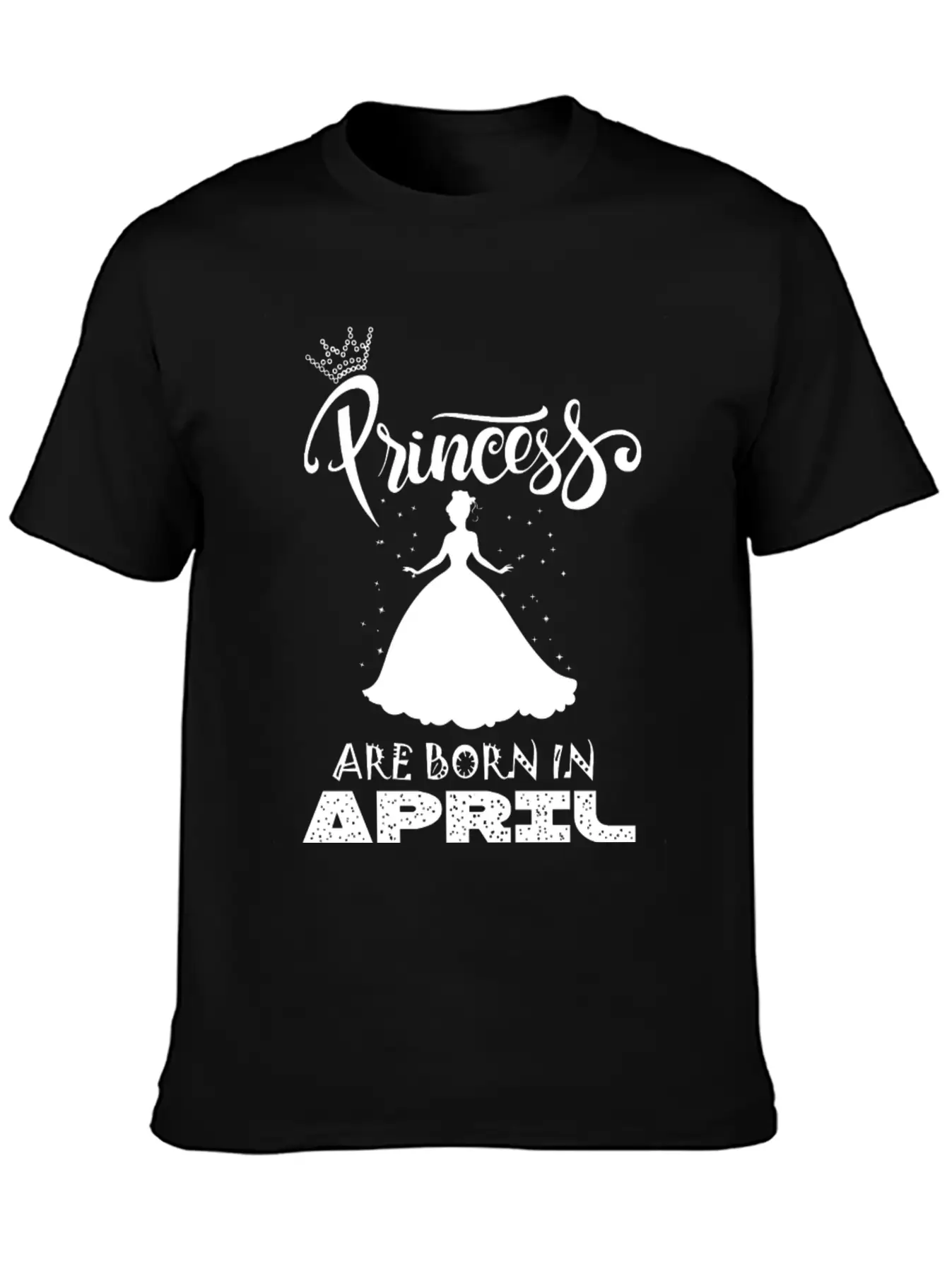 Princess Are Born In APRIL Breathable Soft Cotton T-Shirt – Timeless Casual Look