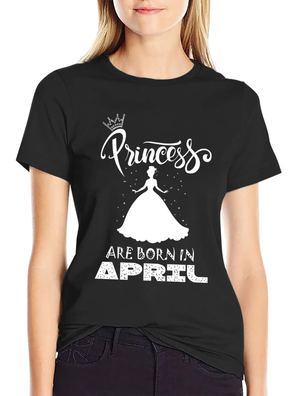 Princess Are Born In APRIL Breathable Soft Cotton T-Shirt – Timeless Casual Look