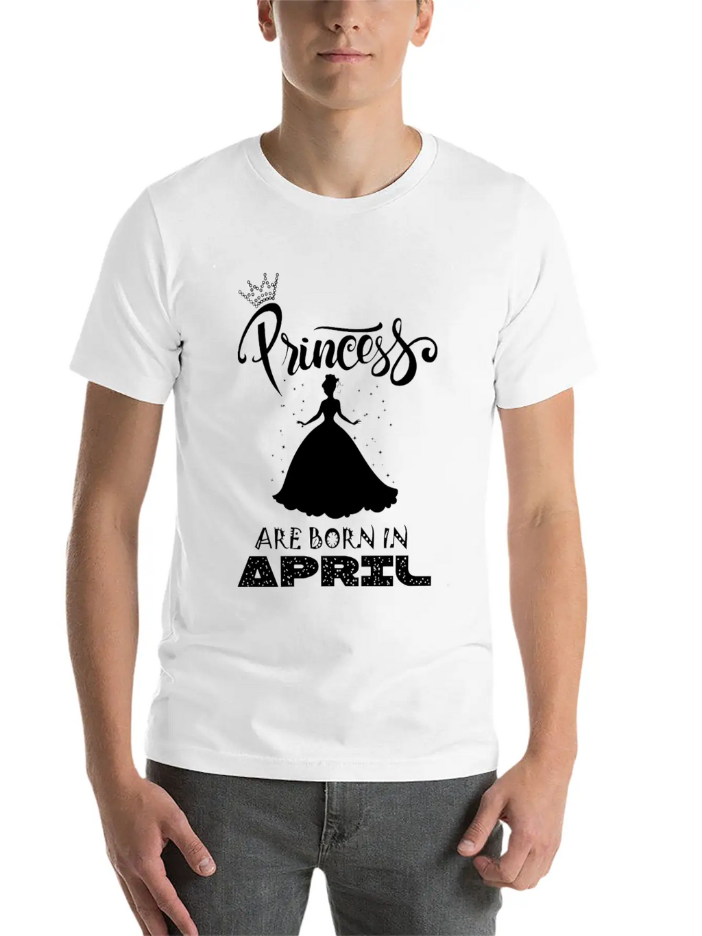Princess Are Born In APRIL Breathable Soft Cotton T-Shirt – Timeless Casual Look