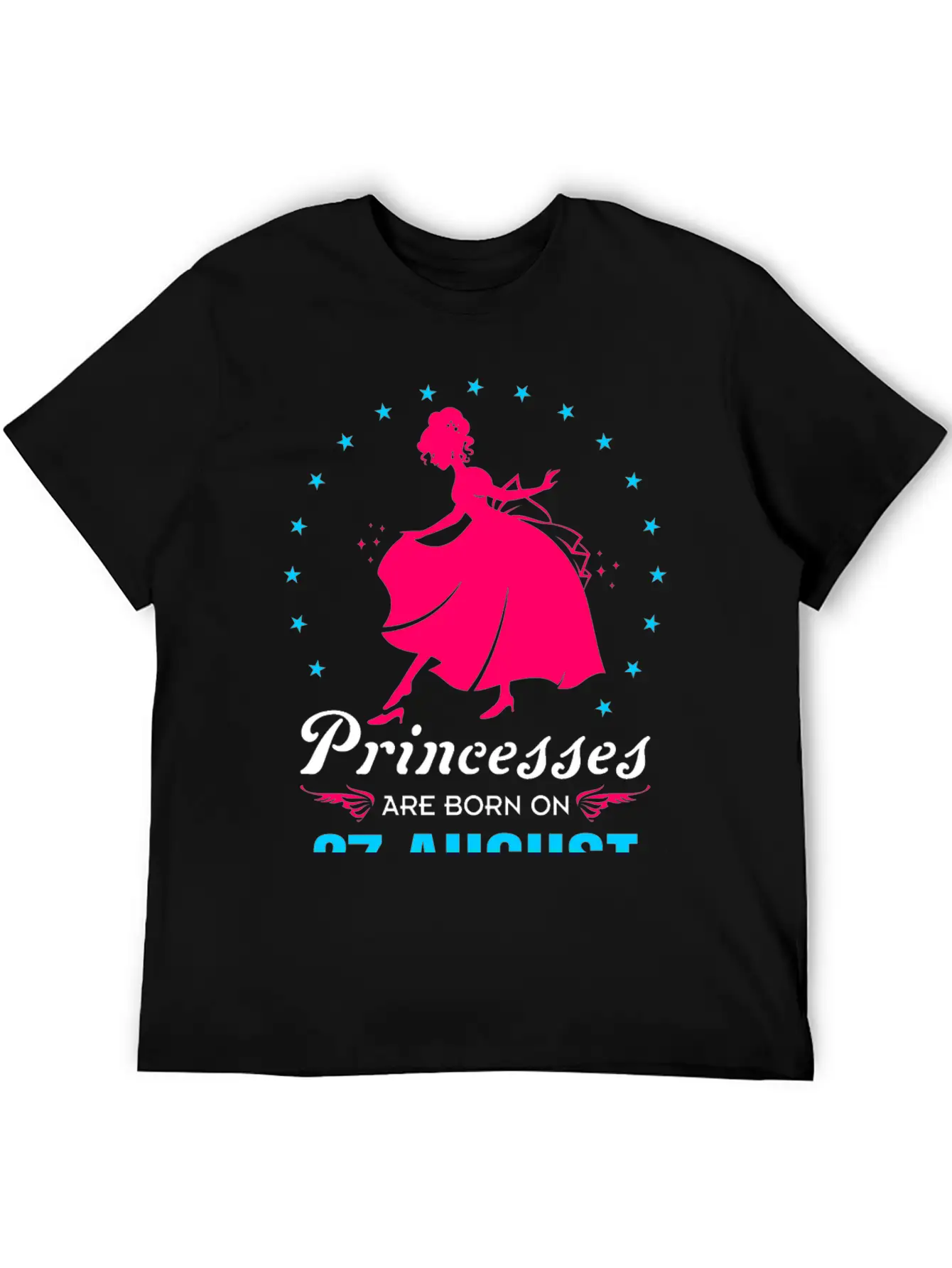 Princesses Are Born In 27 August Casual Graphic T-Shirt – Simple And Comfortable Daily Wear