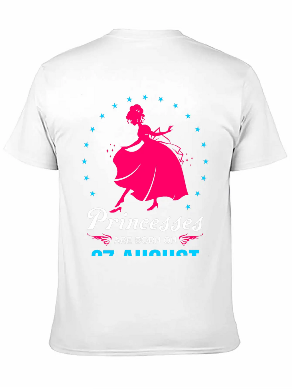 Princesses Are Born In 27 August Casual Graphic T-Shirt – Simple And Comfortable Daily Wear