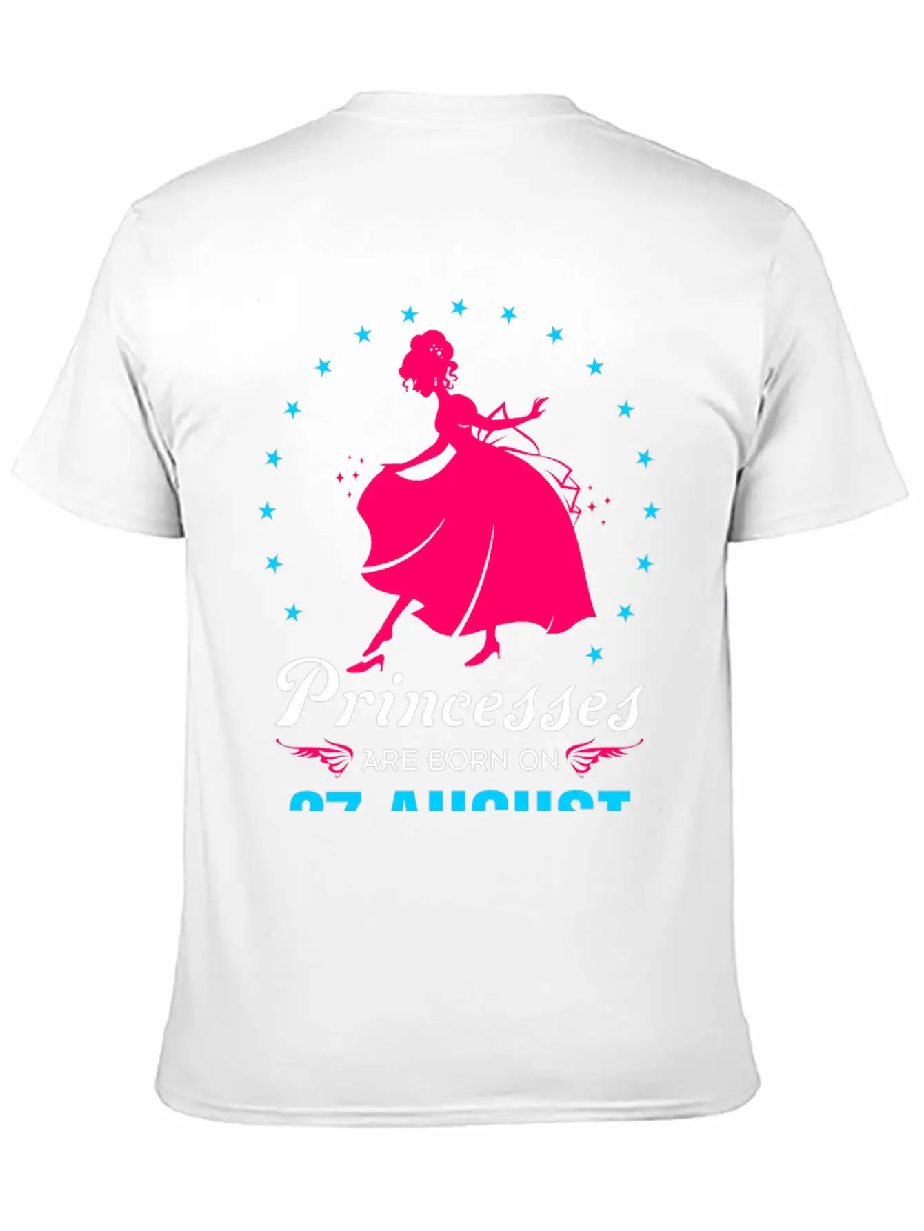 Princesses Are Born In 27 August Casual Graphic T-Shirt – Simple And Comfortable Daily Wear