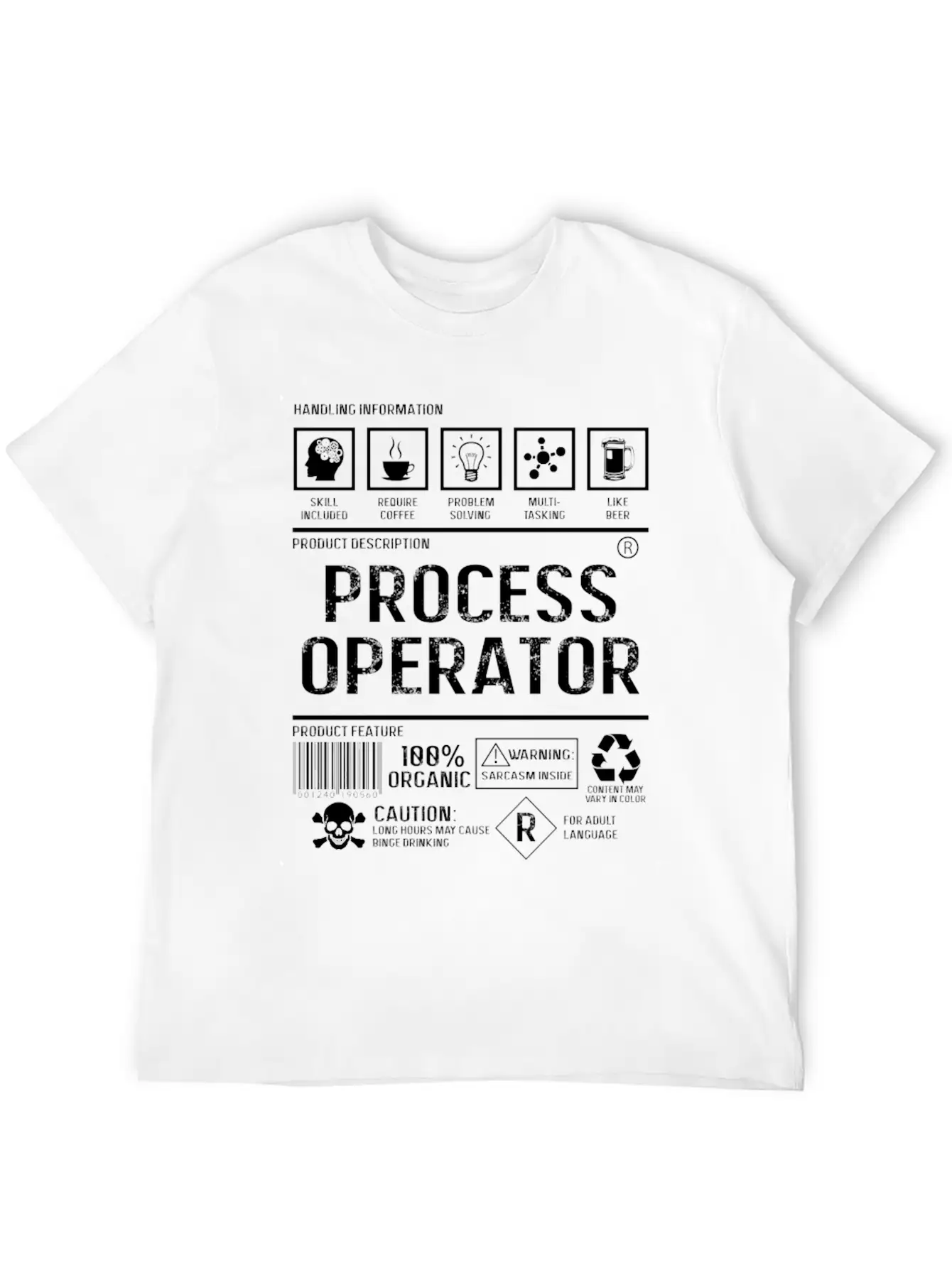 Process Operator - Content May Vary In Color Casual Graphic T-Shirt – Simple And Comfortable Daily Wear