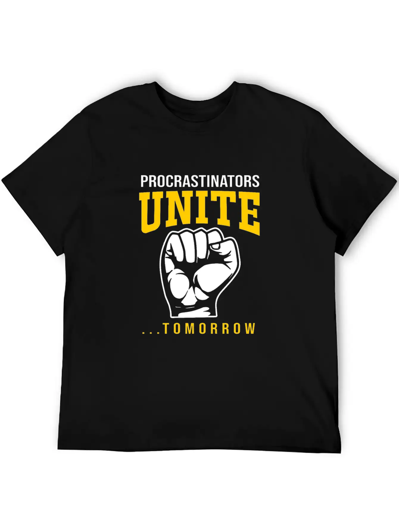 Procrastination Procrastinators Unite Tomorrow Essential Cotton Tee For Daily Outfits – Unisex Style