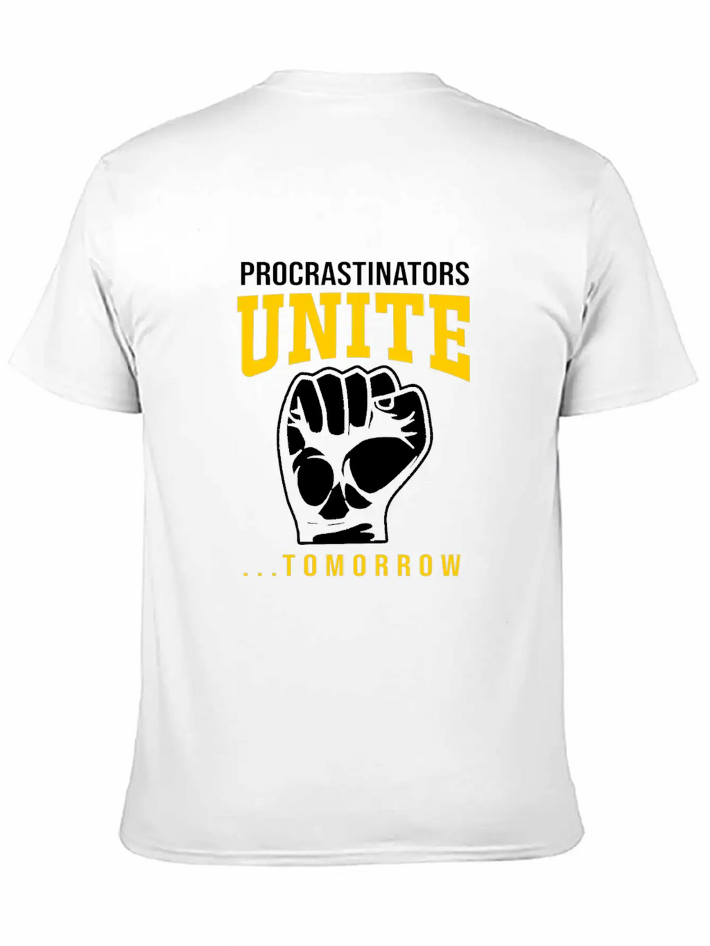 Procrastination Procrastinators Unite Tomorrow Essential Cotton Tee For Daily Outfits – Unisex Style