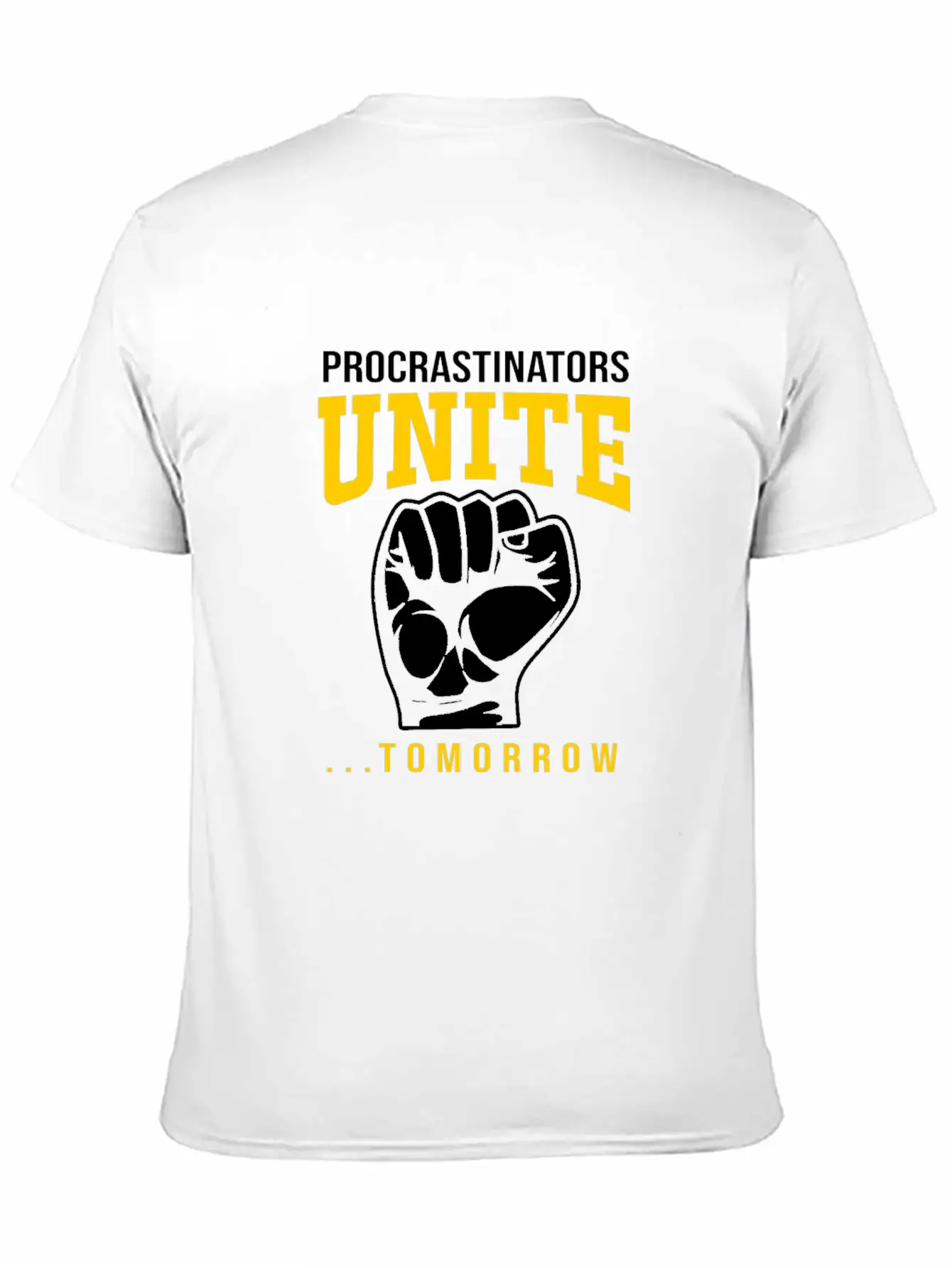 Procrastination Procrastinators Unite Tomorrow Essential Cotton Tee For Daily Outfits – Unisex Style