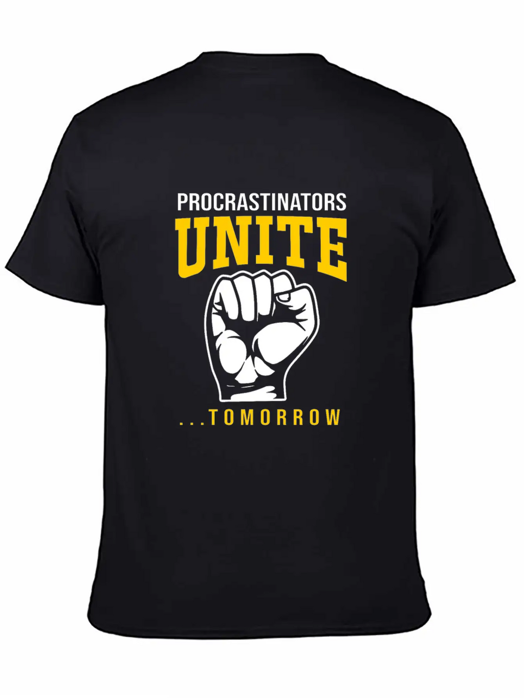 Procrastination Procrastinators Unite Tomorrow Essential Cotton Tee For Daily Outfits – Unisex Style