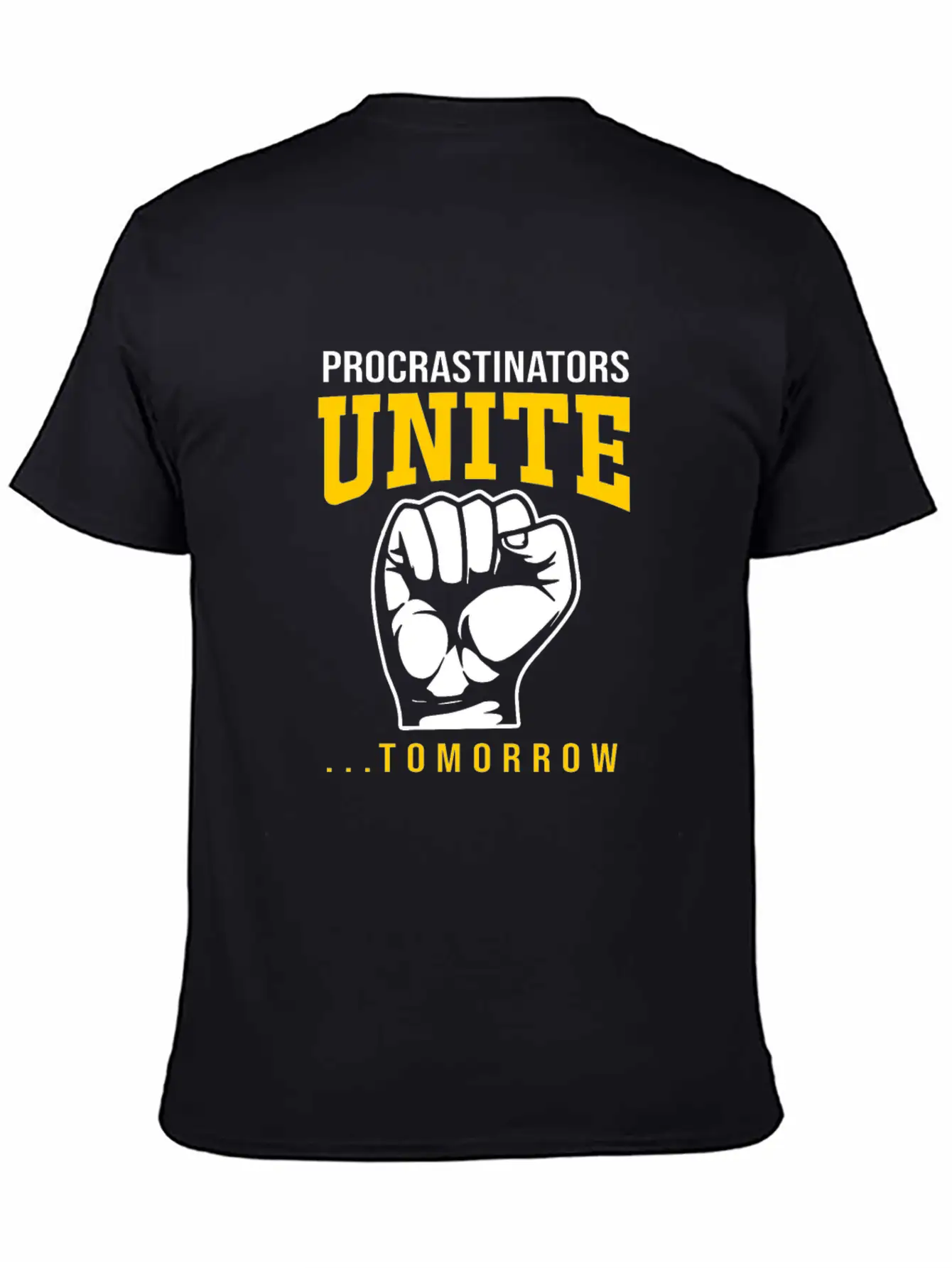 Procrastination Procrastinators Unite Tomorrow Essential Cotton Tee For Daily Outfits – Unisex Style