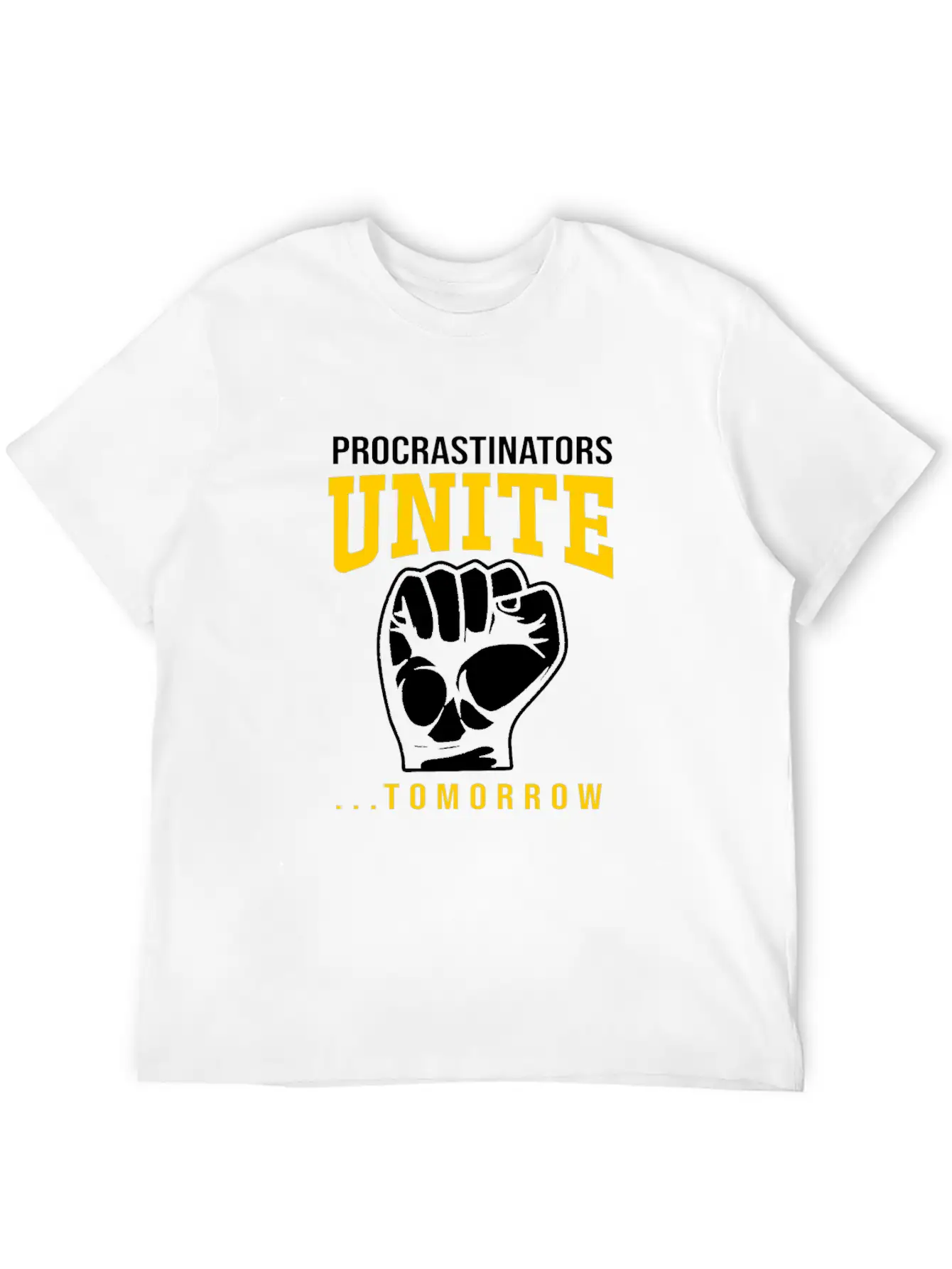 Procrastination Procrastinators Unite Tomorrow Essential Cotton Tee For Daily Outfits – Unisex Style