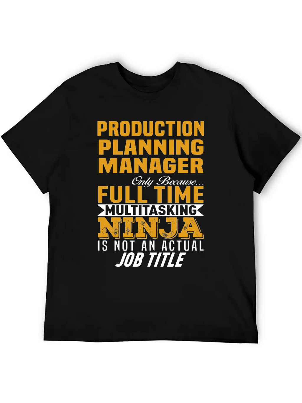 Production Planning Manager Unisex Short Sleeve Soft Cotton T-Shirt – Casual Everyday Wear