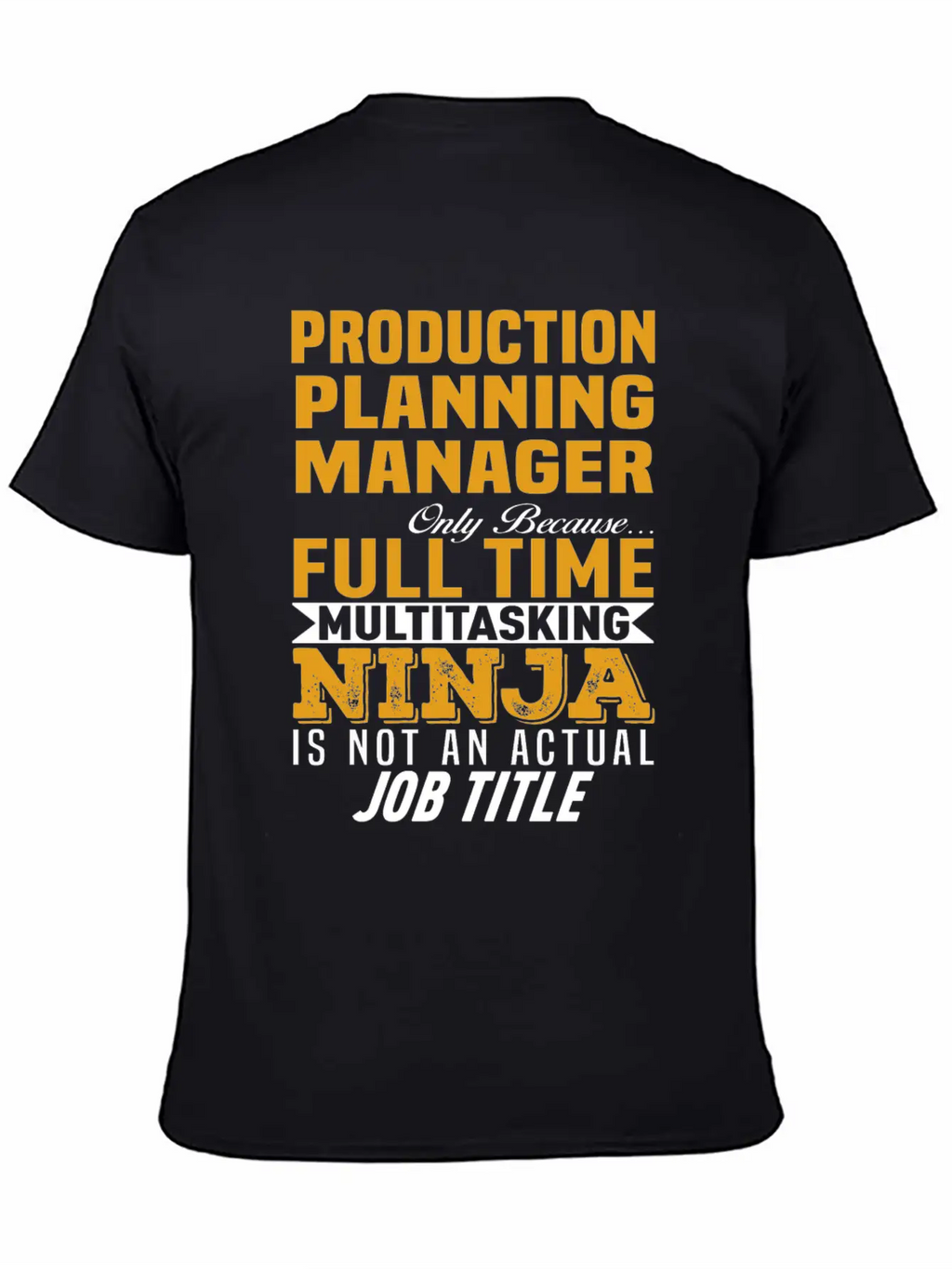 Production Planning Manager Unisex Short Sleeve Soft Cotton T-Shirt – Casual Everyday Wear